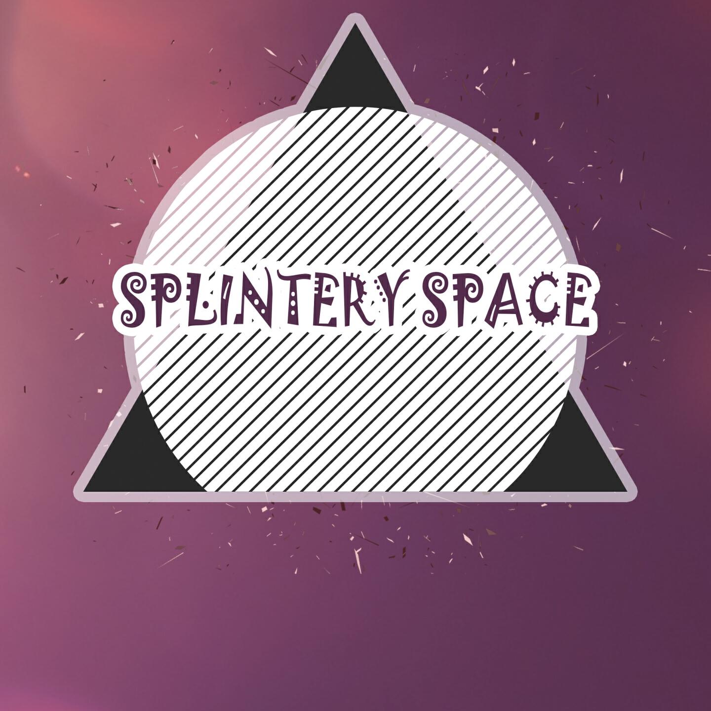 Релиз Splintery Space