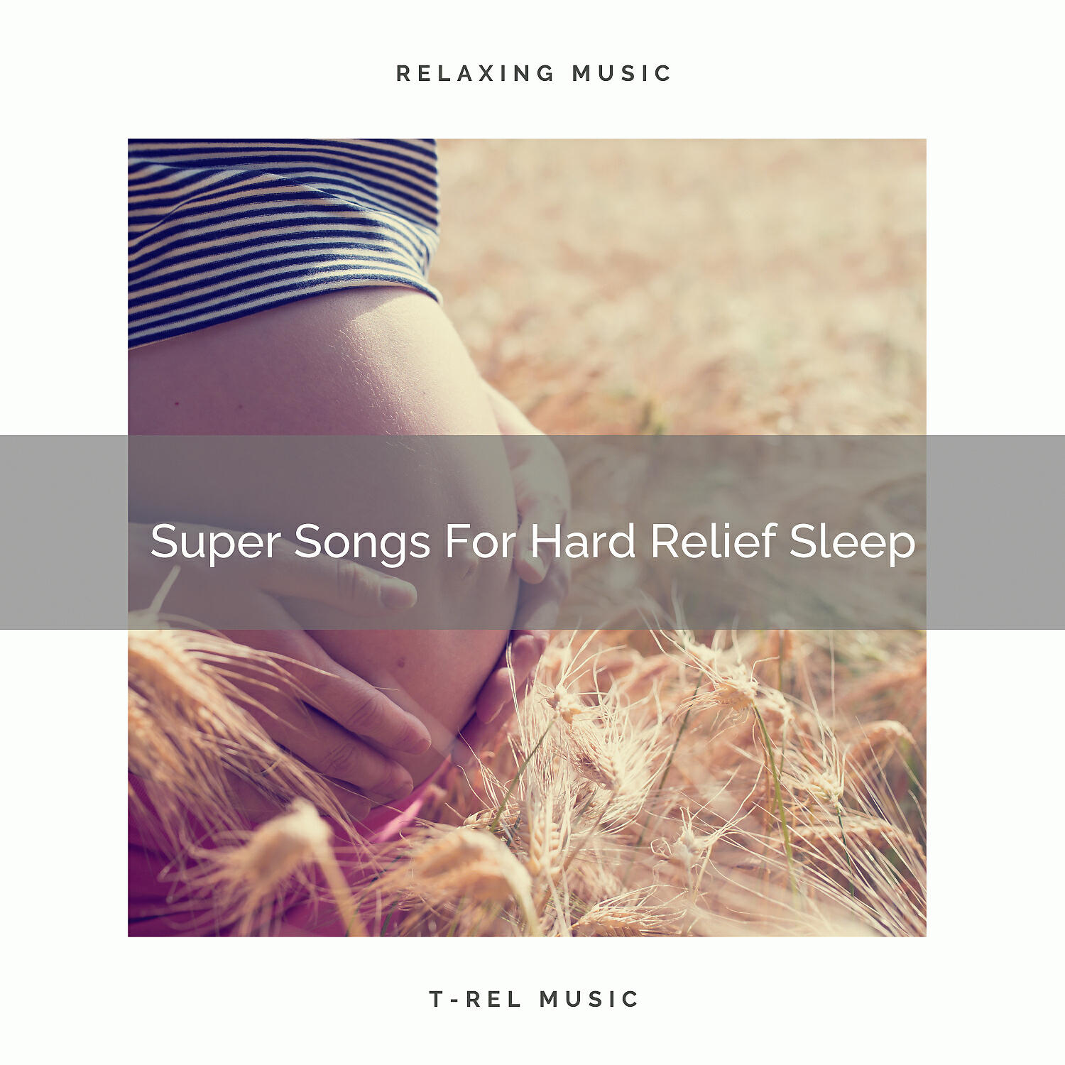 Релиз Super Songs For Hard Relief Sleep