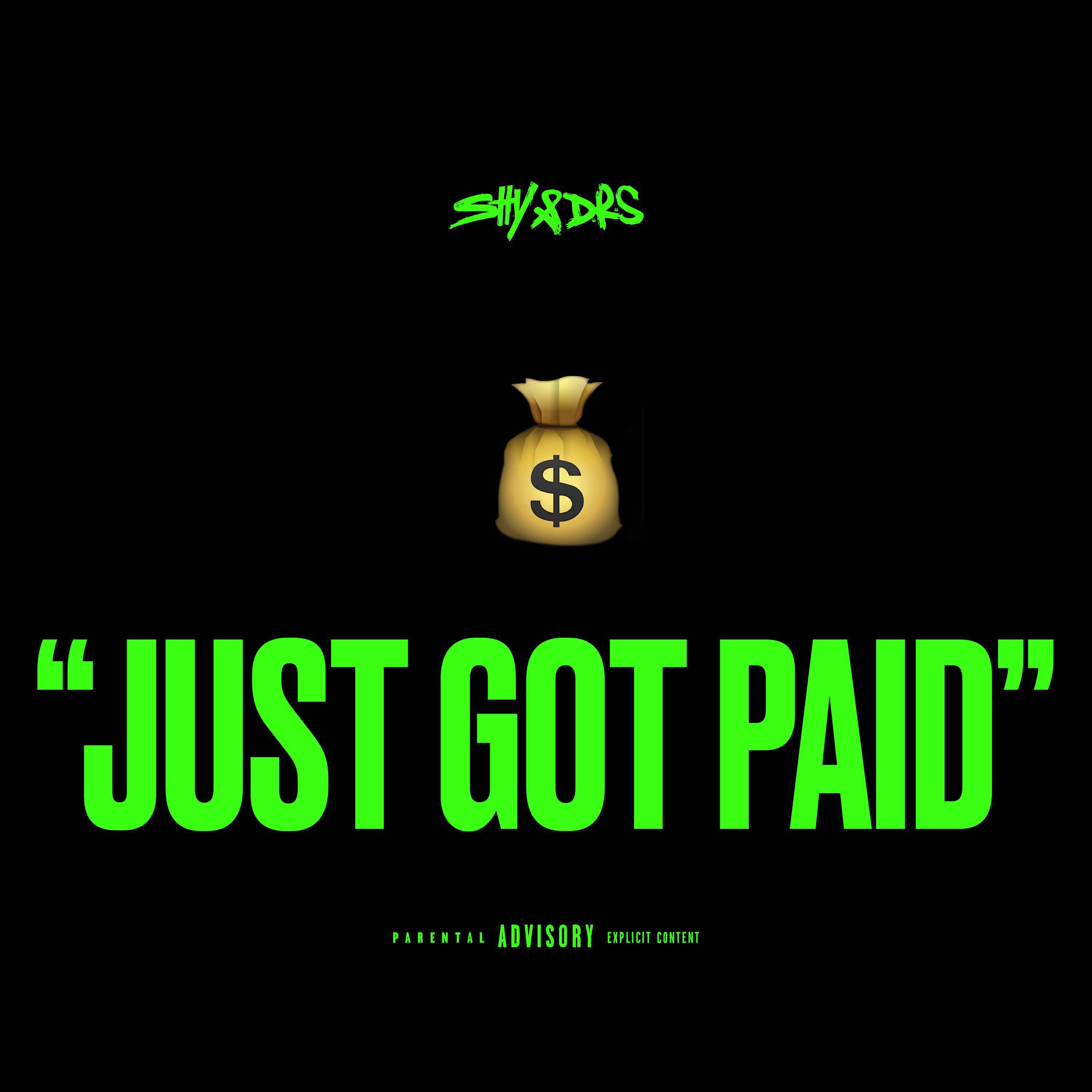 Релиз JUST GOT PAID