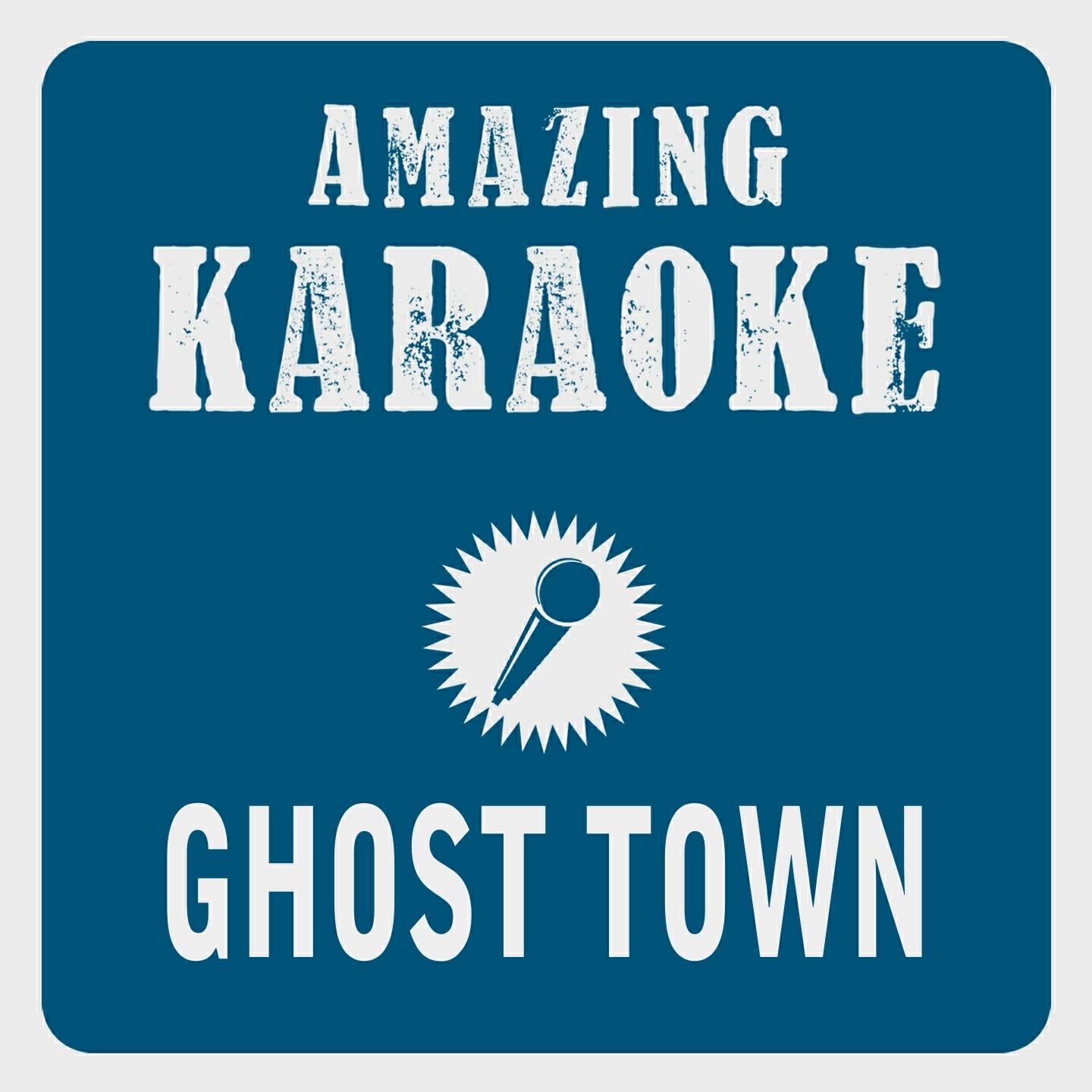 Релиз Ghost Town (Karaoke Version)