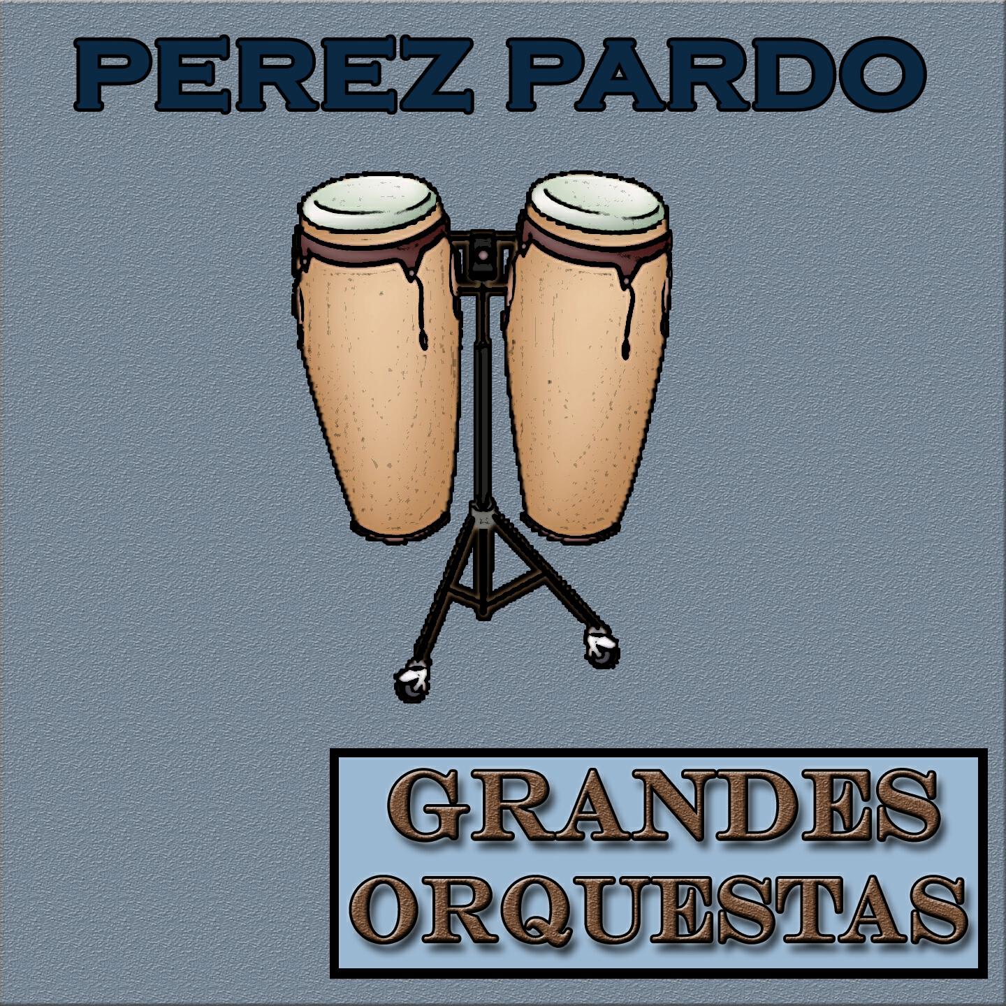 Релиз Grandes Orquestas, Pérez Prado