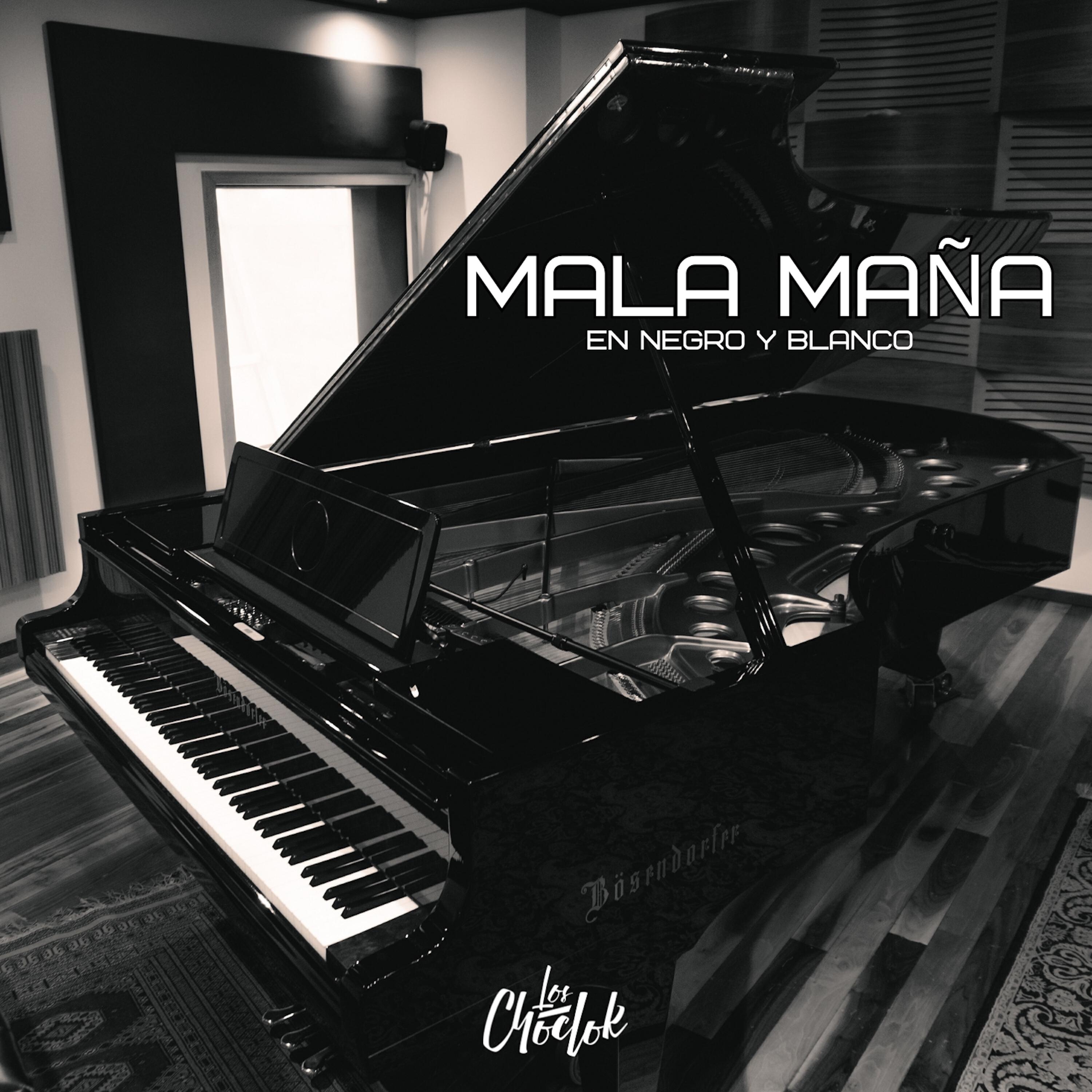 Релиз Mala Maña (En Negro y Blanco)