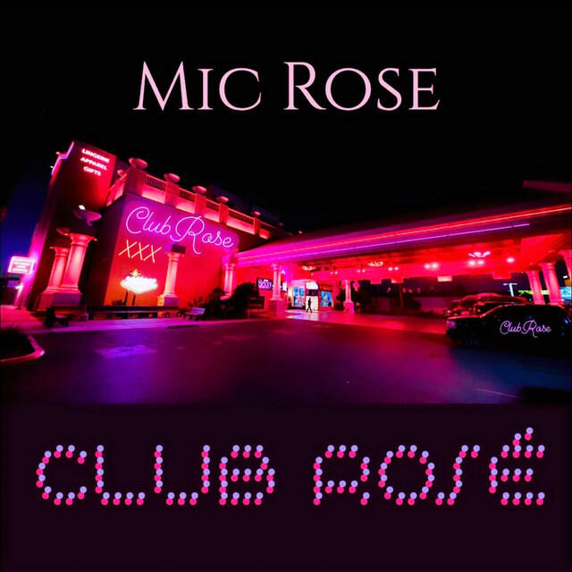 Mic Rose