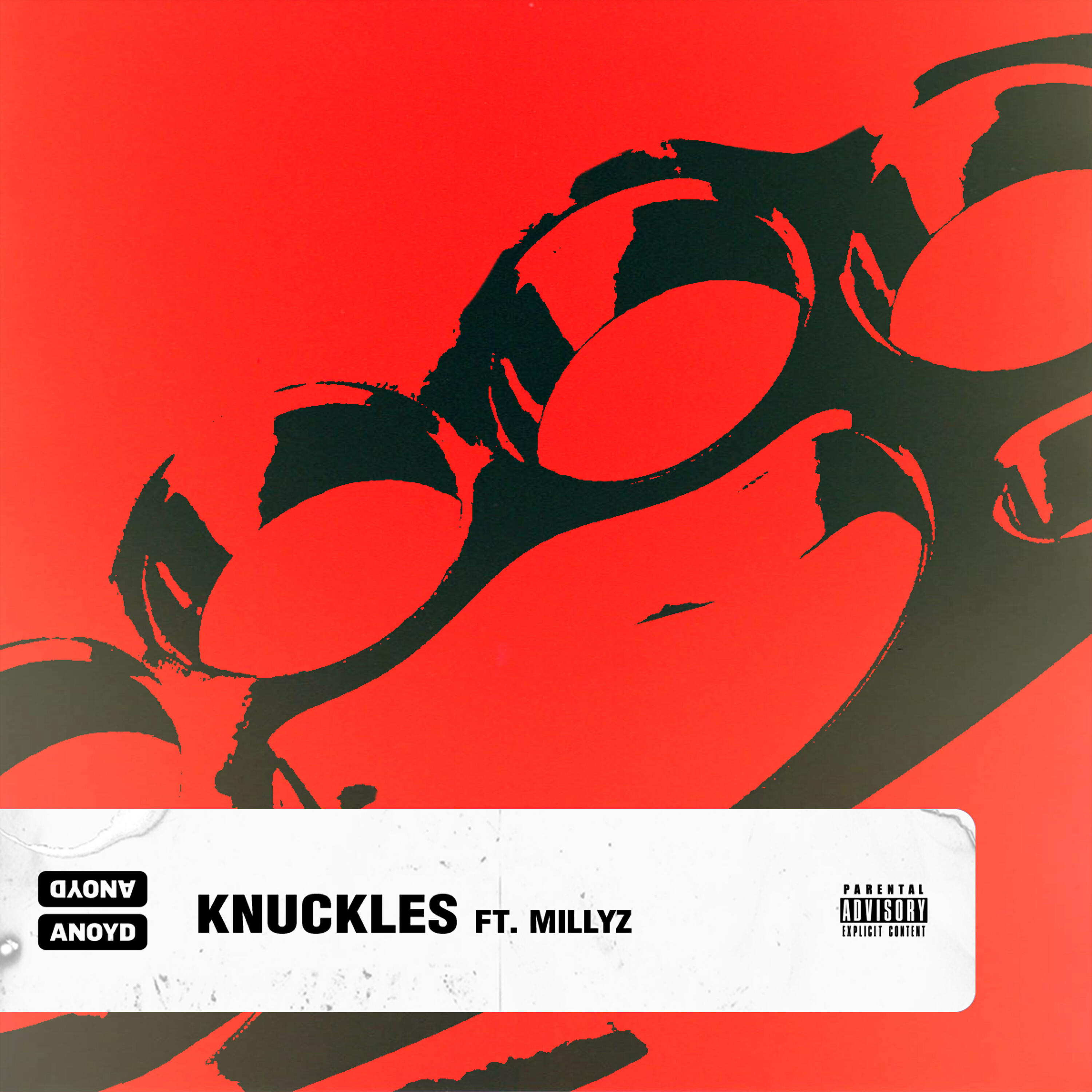 Скачать песню Anoyd, Millyz - Knuckles (feat. Millyz) бесплатно в MP3 для Android и iOS