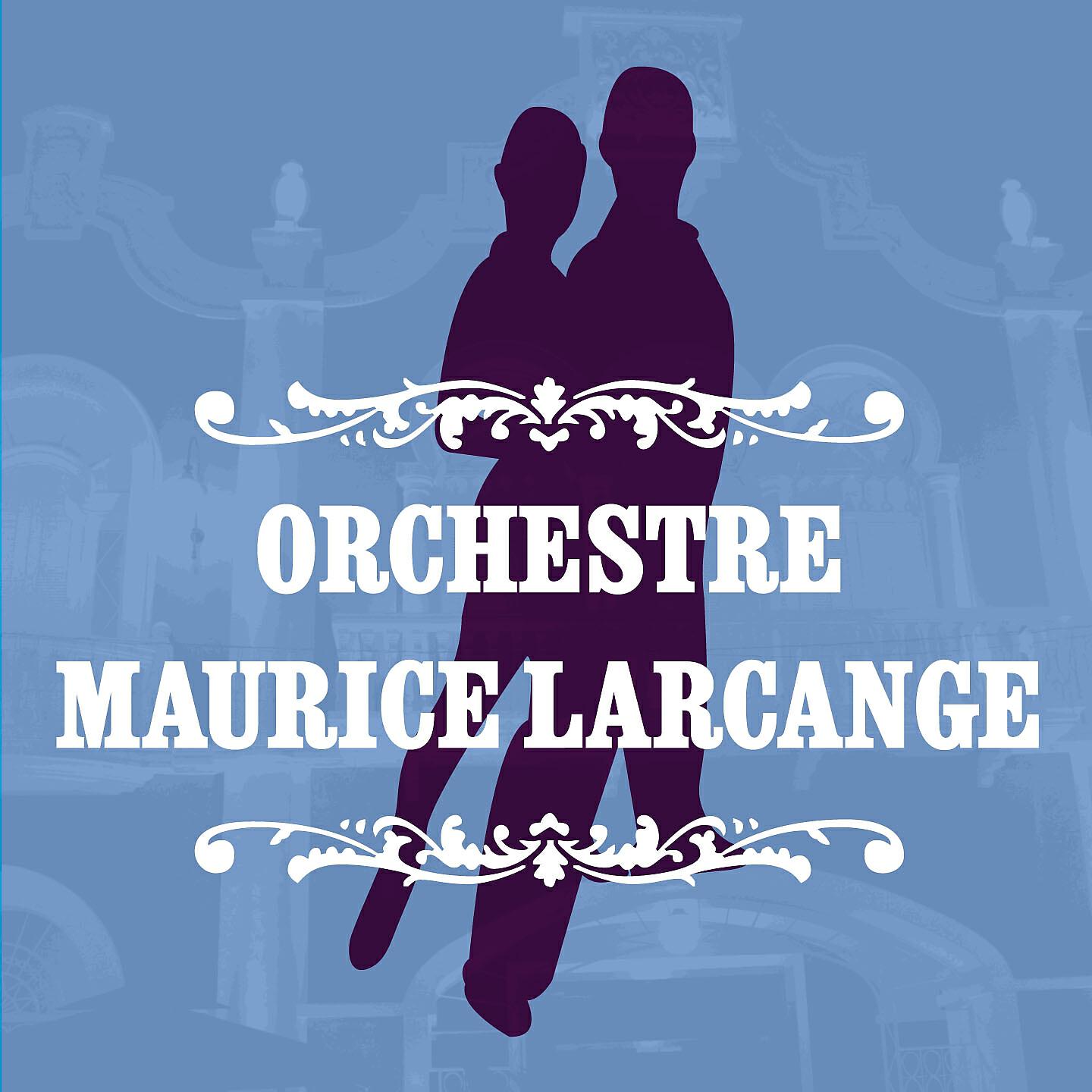 Релиз Orchestre Maurice Larcange