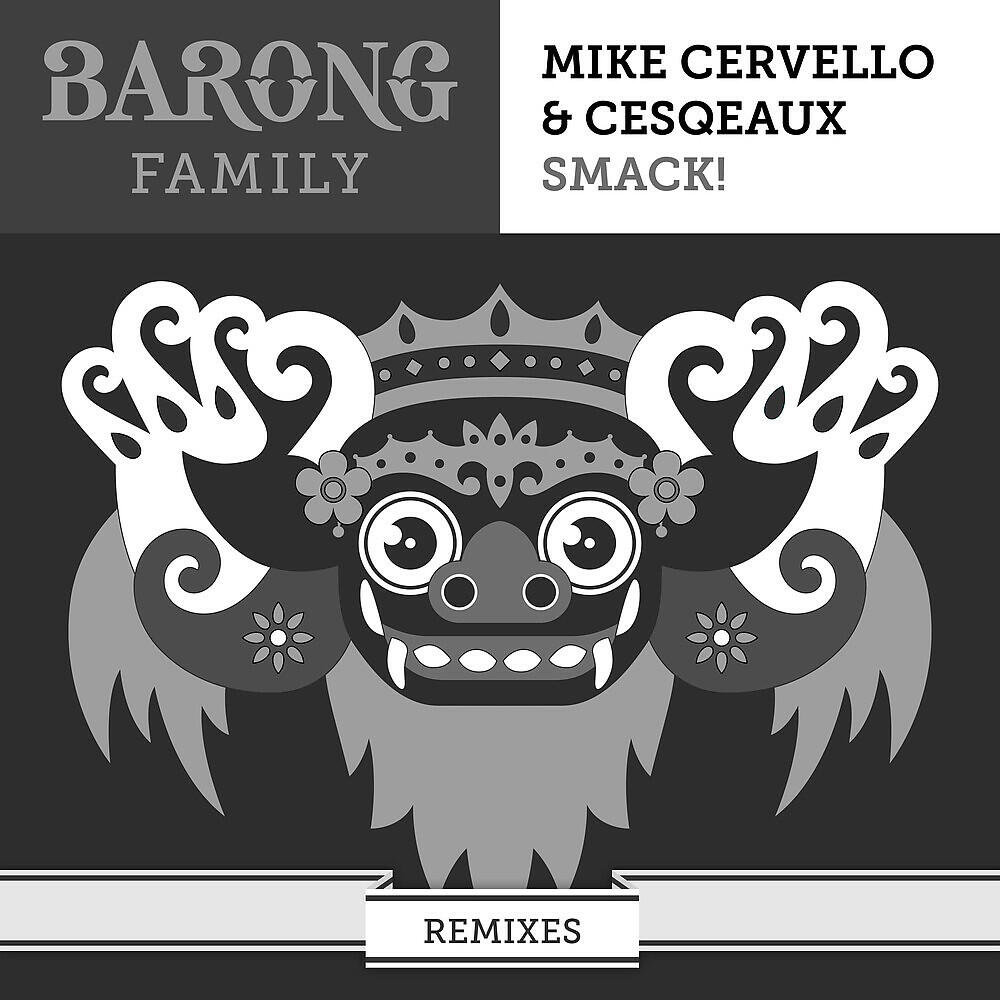 Скачать песню Mike Cervello, Cesqeaux - SMACK! (Rawtek Remix) бесплатно в MP3 для Android и iOS