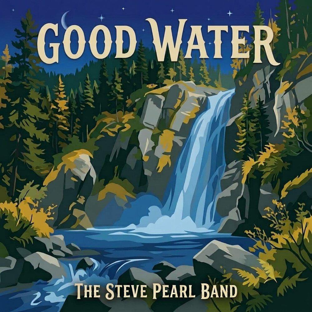 Релиз Good Water Steve Pearl Band