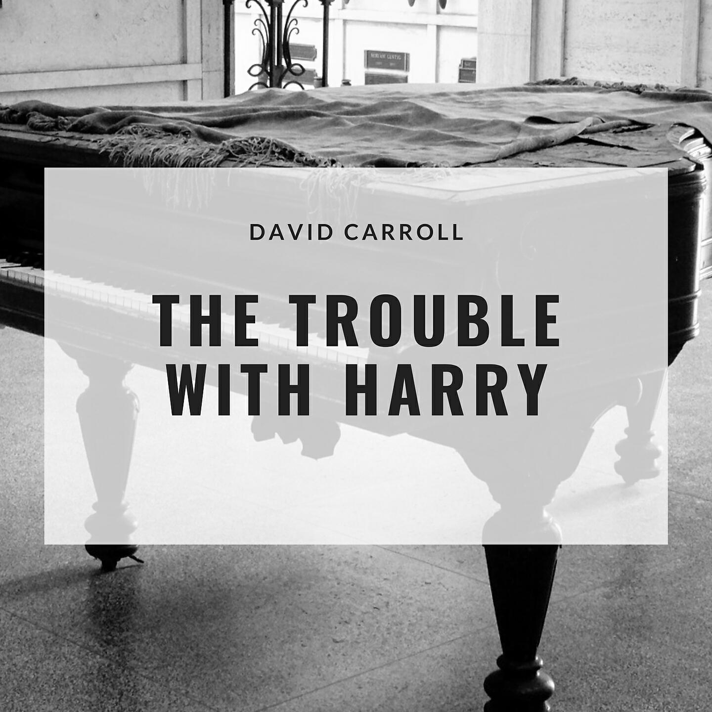 Релиз The Trouble With Harry