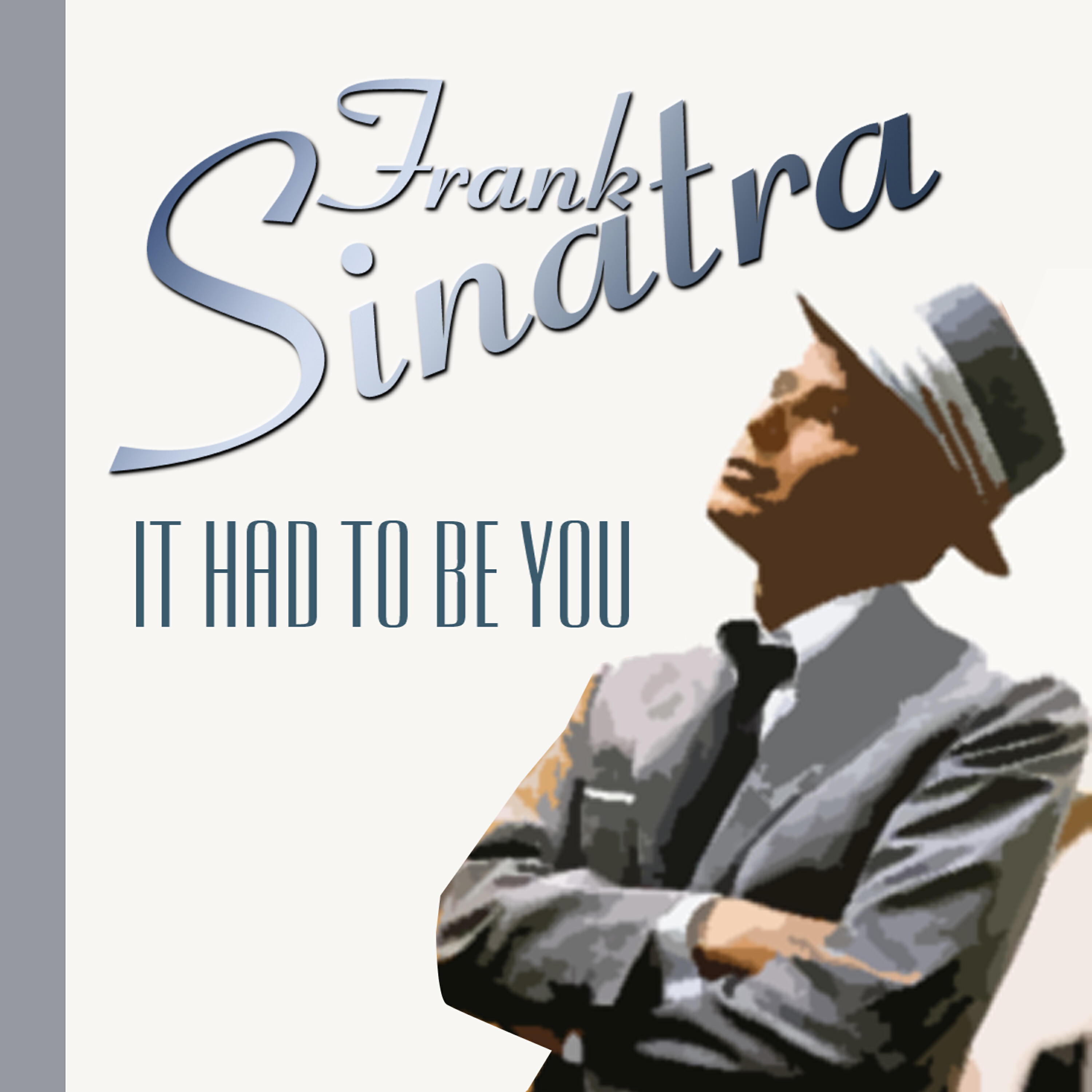 Постер альбома It Had To Be You
