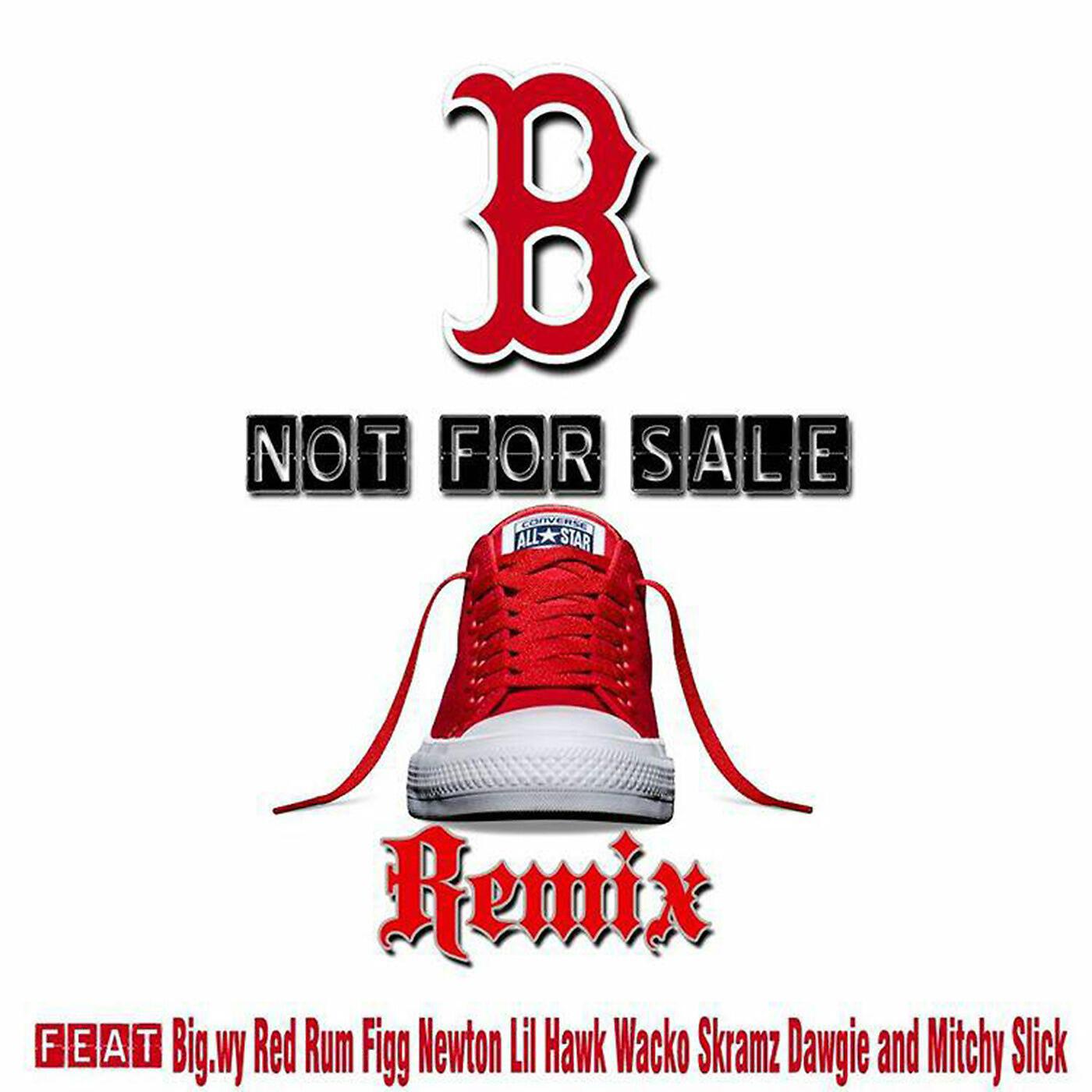 Релиз B Not for Sale (Remix) [feat. Redrum, Figg Newton, Lil Hawk, Wacko, Skramz Dawgie & Mitchy Slick]