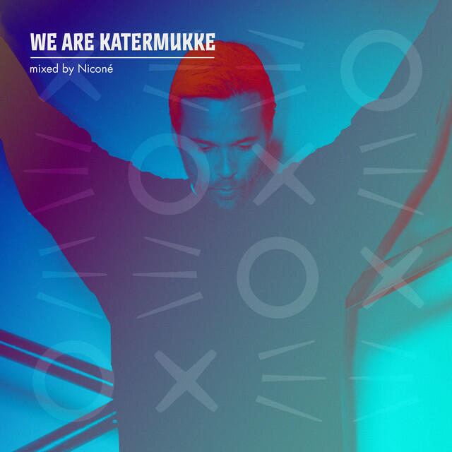 Релиз We Are Katermukke: Niconé (DJ Mix)