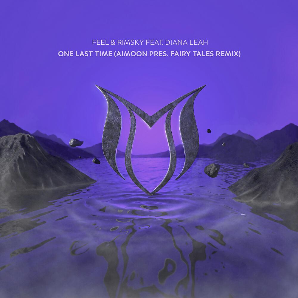 Релиз One Last Time (Aimoon pres. Fairy Tales Remix)