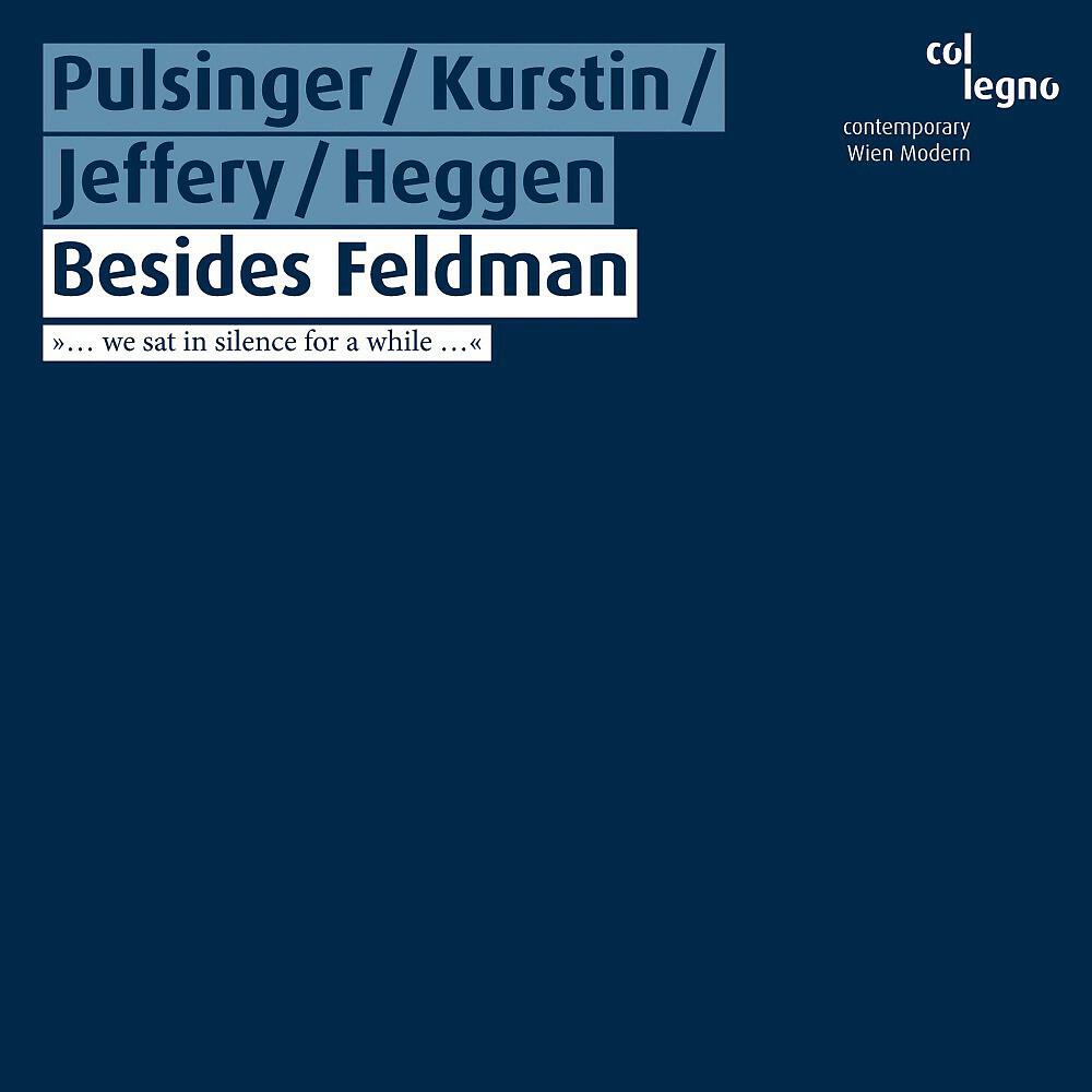 Релиз Besides Feldman (Live)