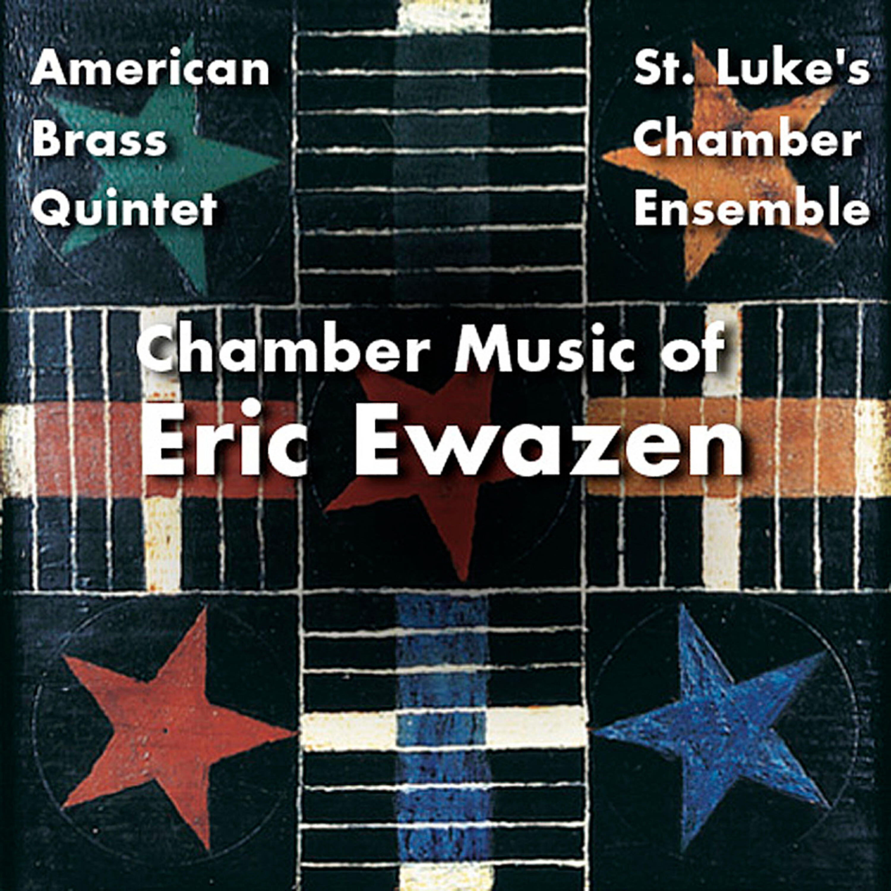 Релиз Chamber Music of Eric Ewazen