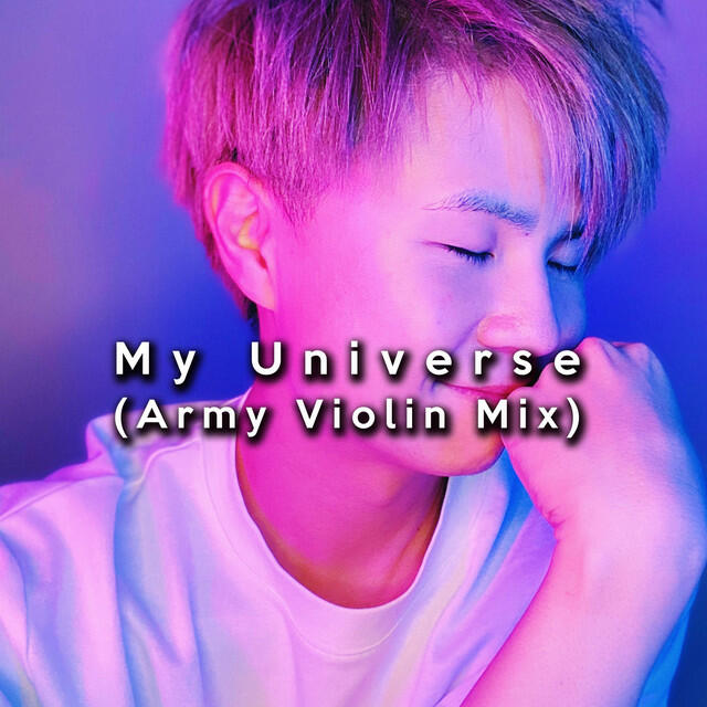 Релиз My Universe (Army Violin Mix)