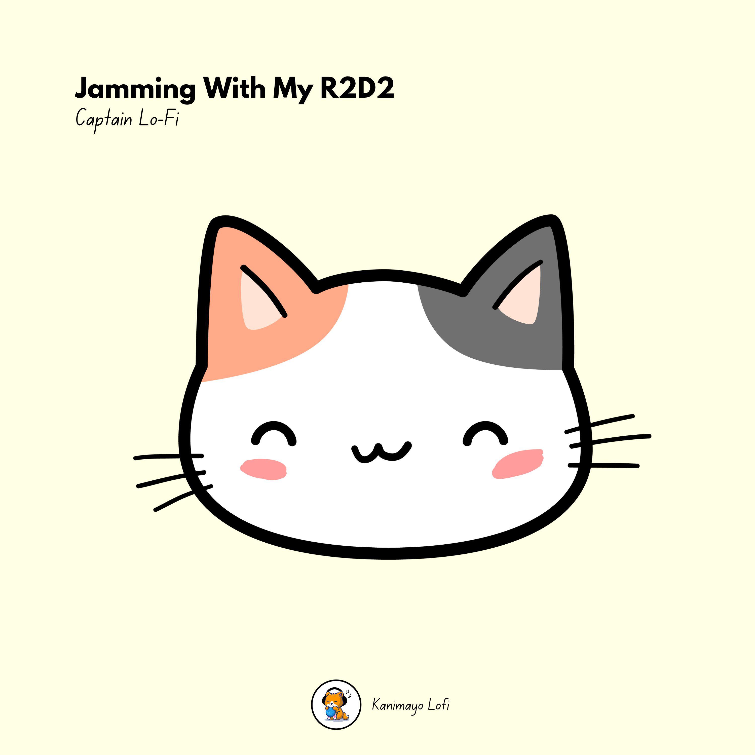 Релиз Jamming With My R2D2