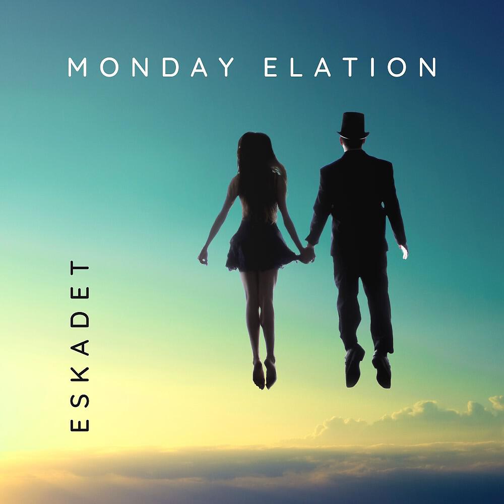 Monday Elation