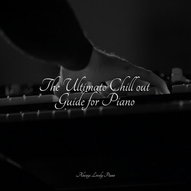 Релиз The Ultimate Chill out Guide for Piano
