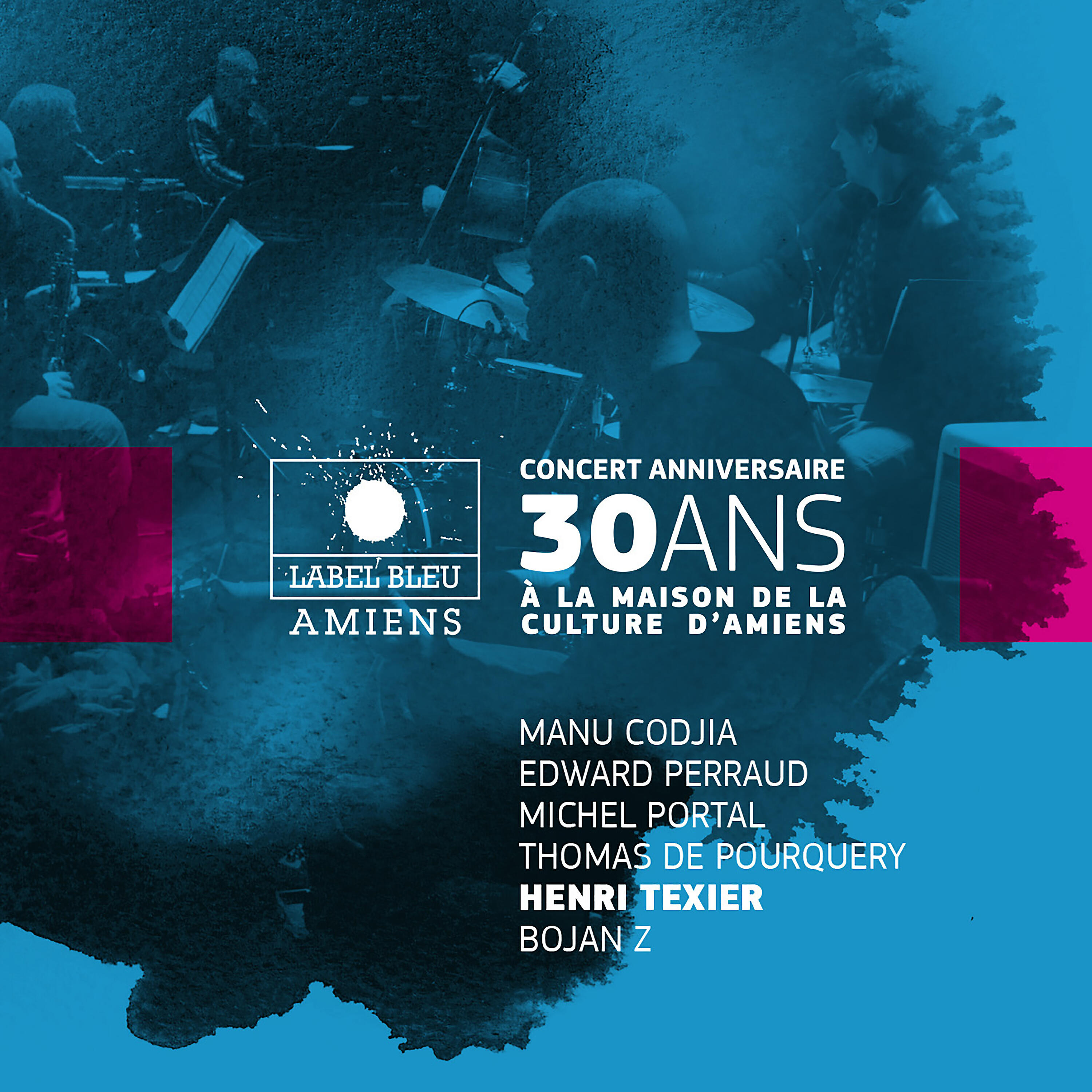 Релиз Concert anniversaire 30 ans de Label Bleu