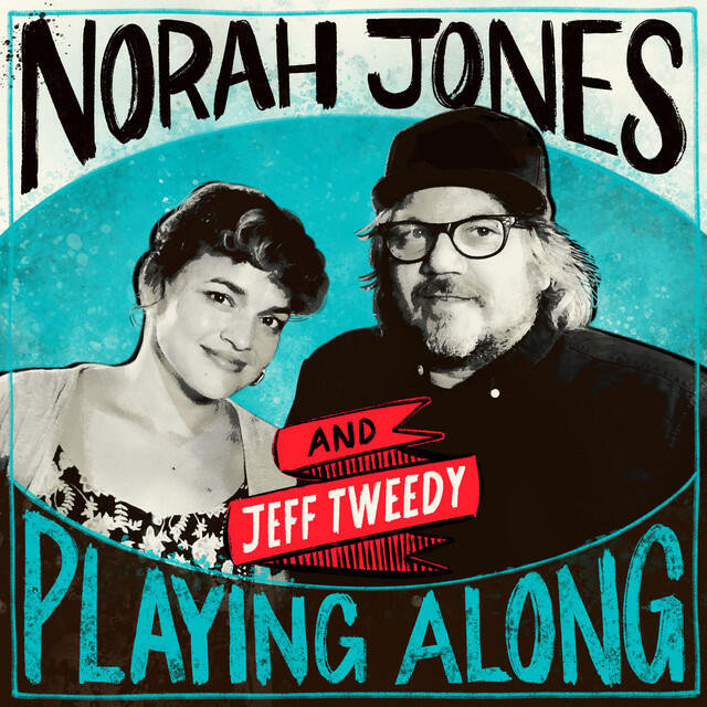 Релиз Muzzle of Bees (with Jeff Tweedy) [From “Norah Jones is Playing Along” Podcast]