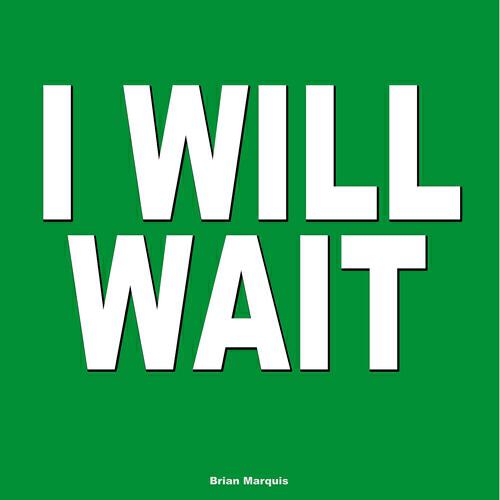 Релиз I Will Wait