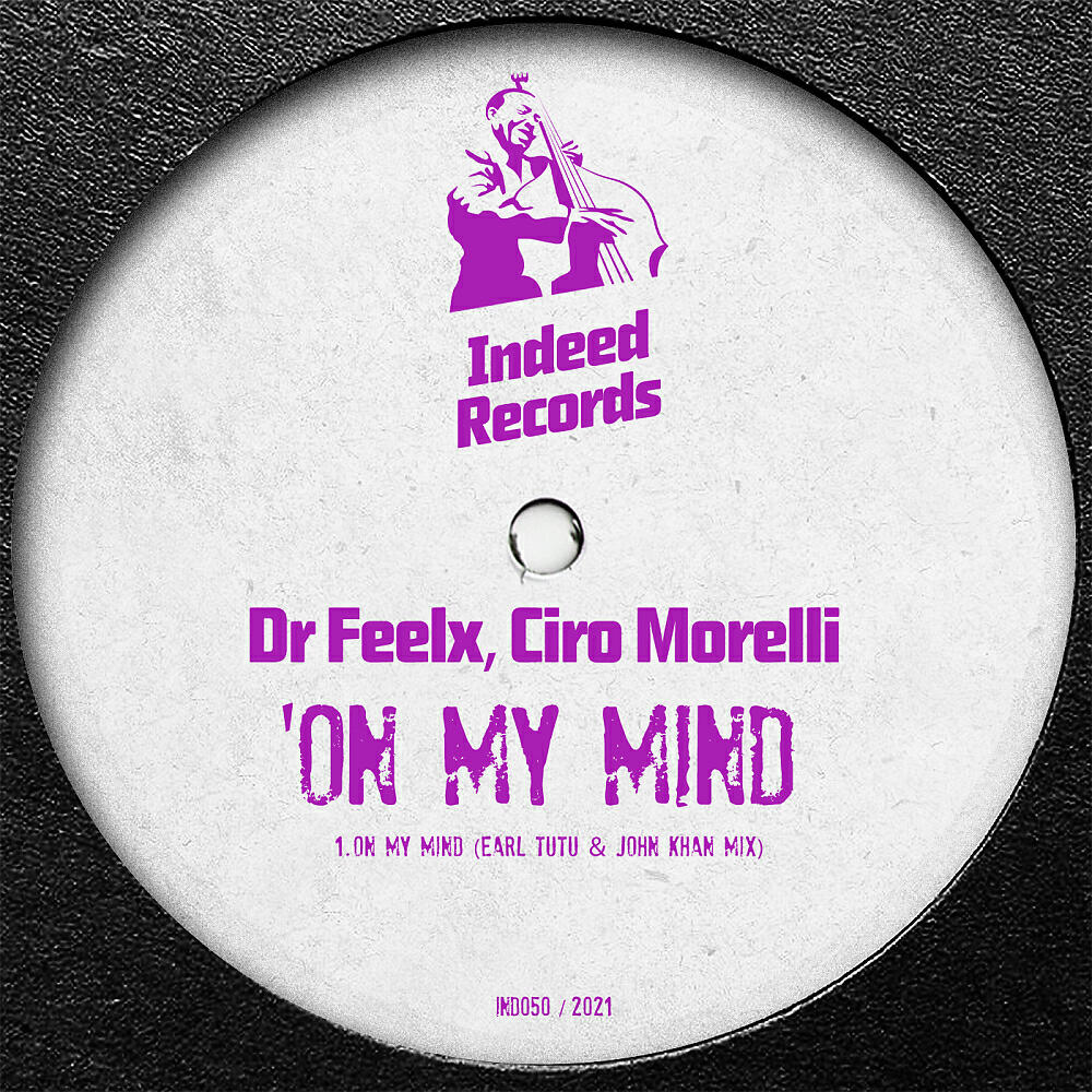 Релиз On My Mind (Earl Tutu & John Khan Mix)