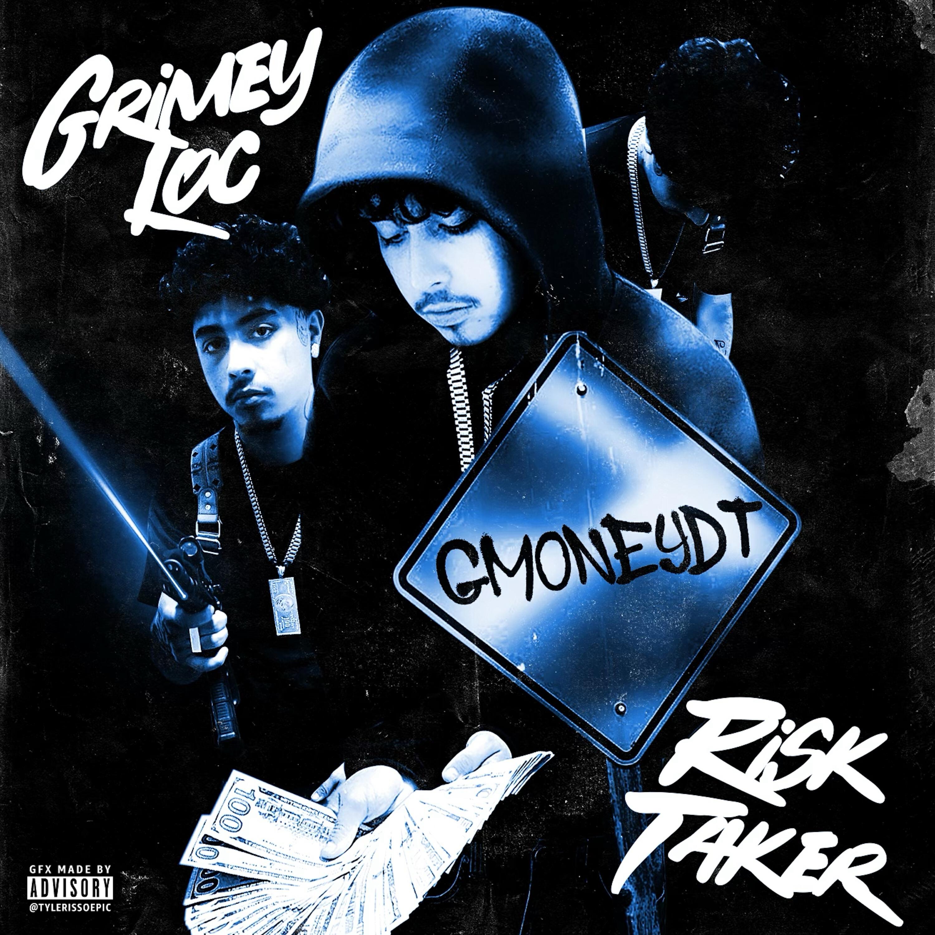 Релиз Grimey Loc Risk Taker