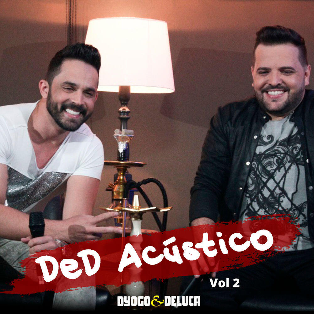Релиз D&D Acústico, Vol. 2 (Ao Vivo)
