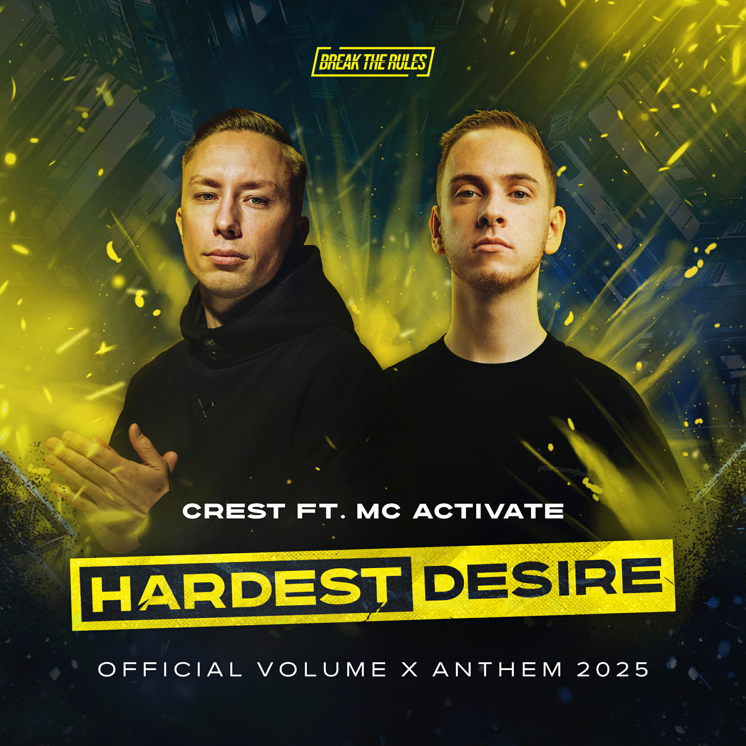 Релиз Hardest Desire (Official Volume X Anthem 2025)