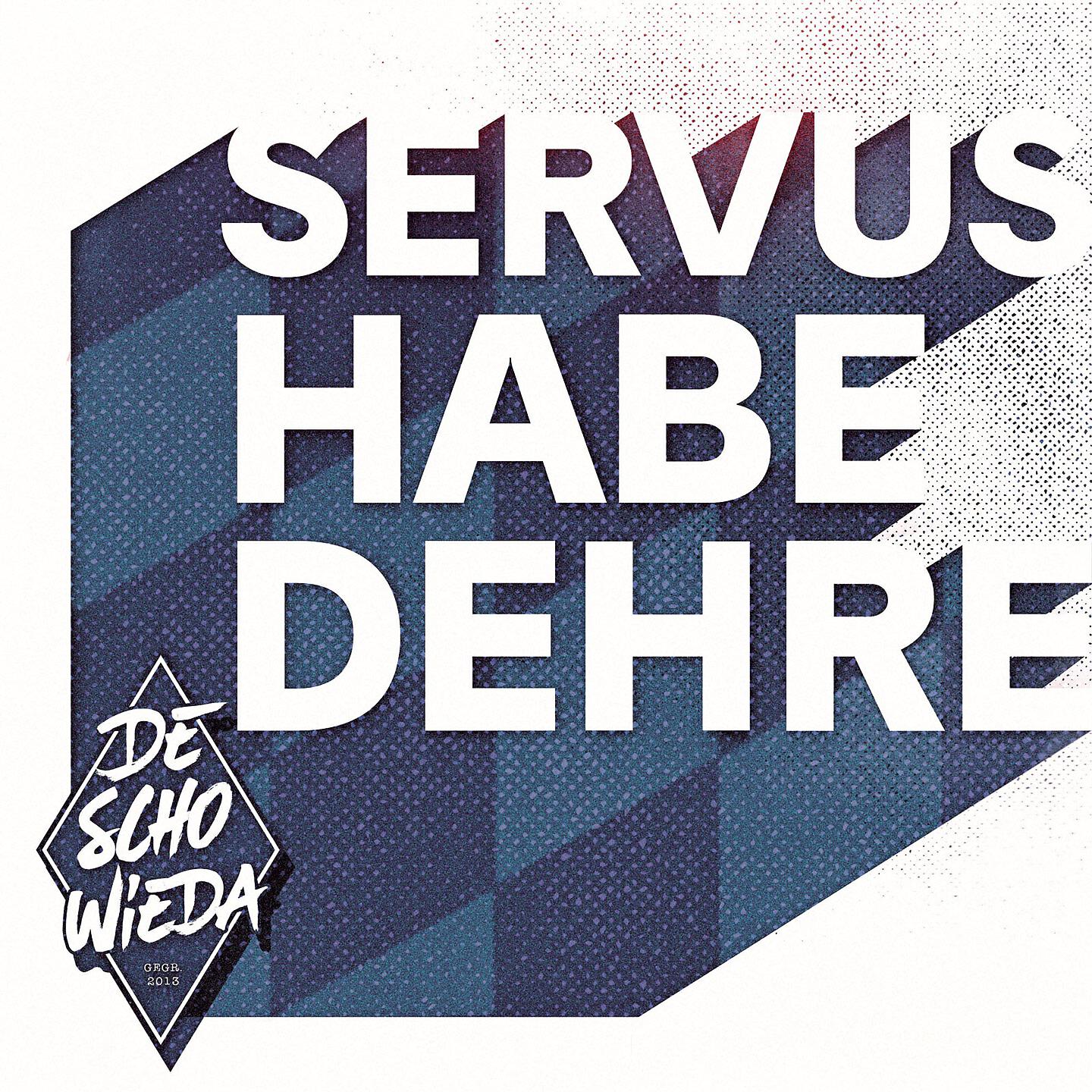 Релиз Servus Habedehre