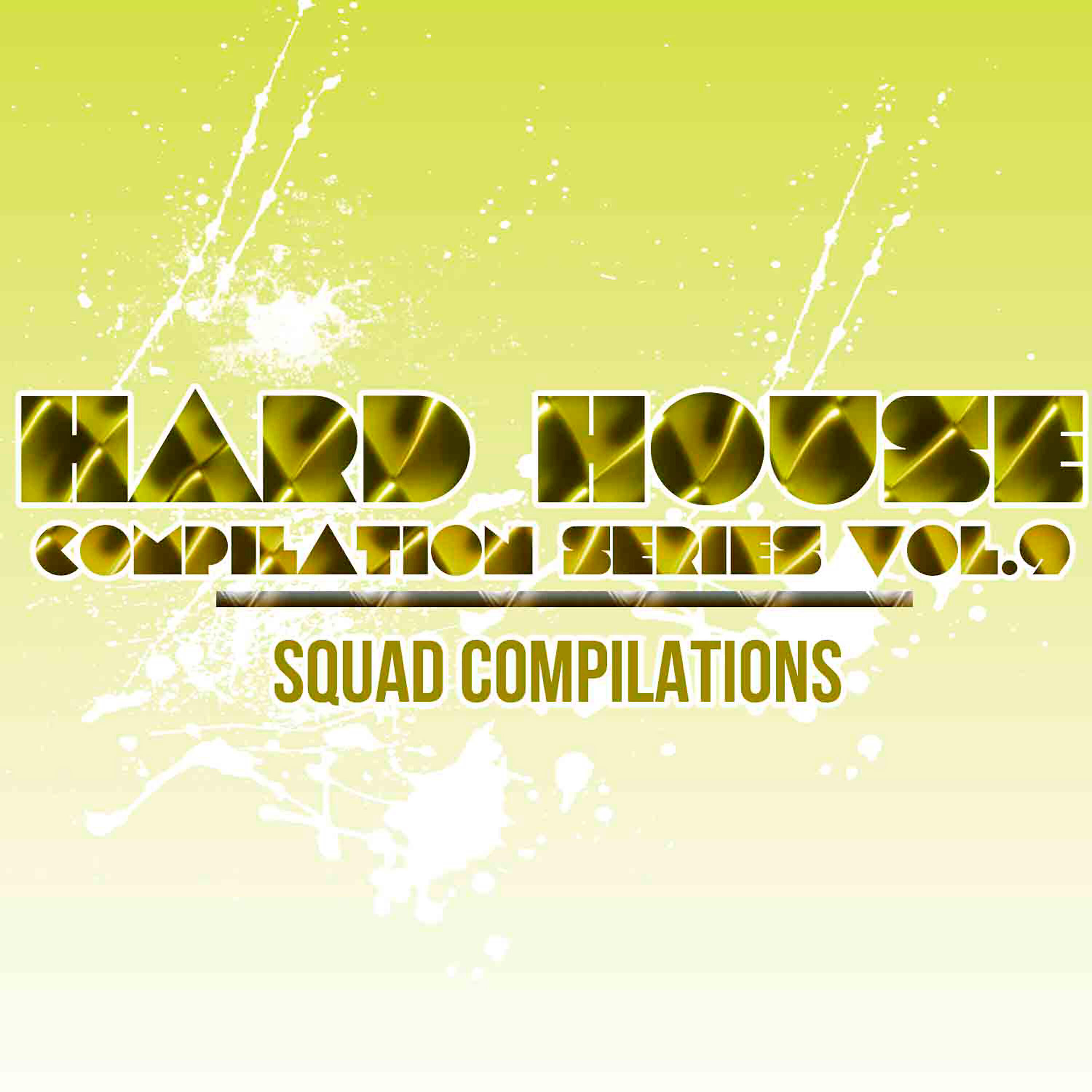 Релиз Hard House Compilation Series Vol. 9