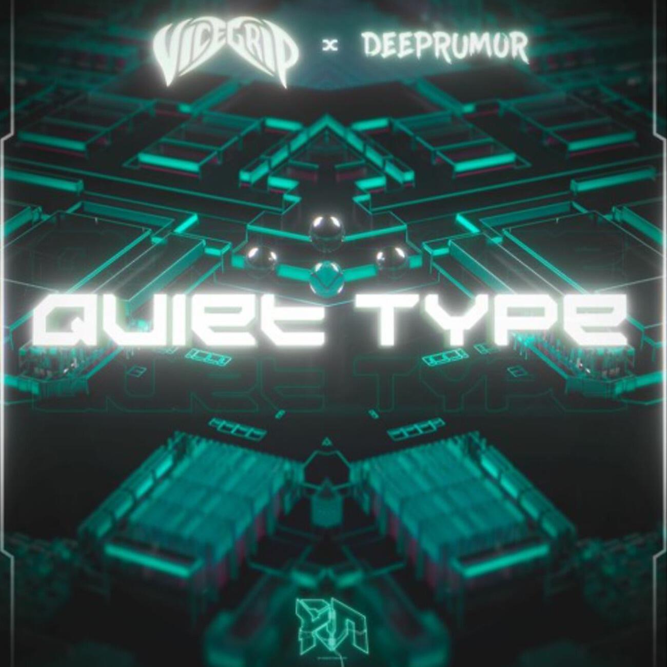 Релиз VICEGRIP x DeepRumor - Quiet Type