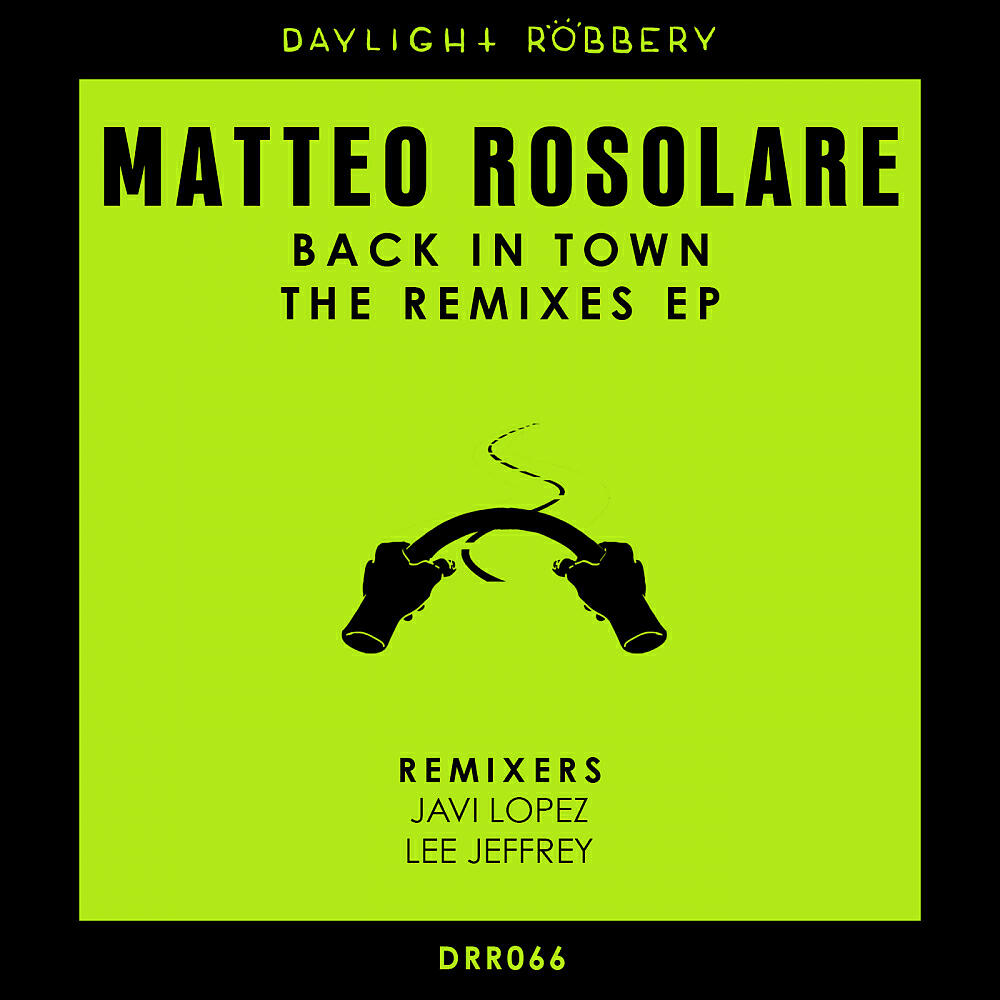 Релиз Back In Town The Remixes EP
