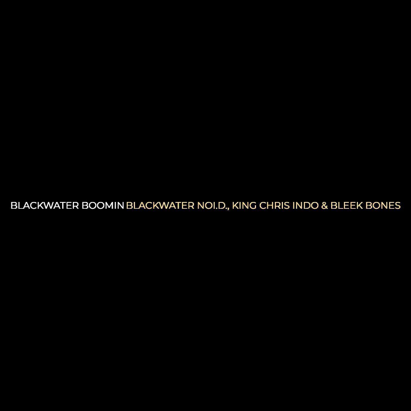 Blackwater Noi.D.