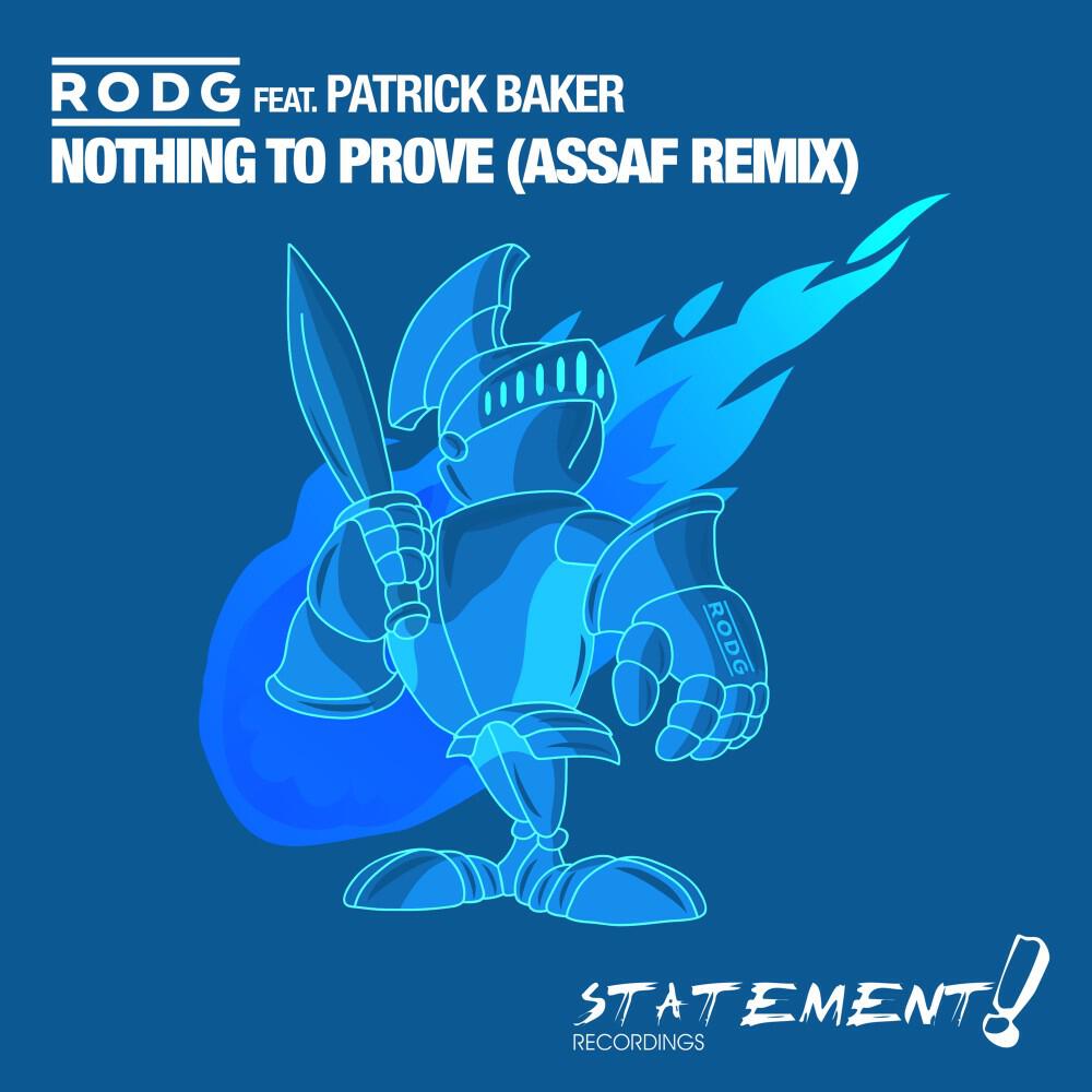 Релиз Nothing to Prove (Assaf Remix)