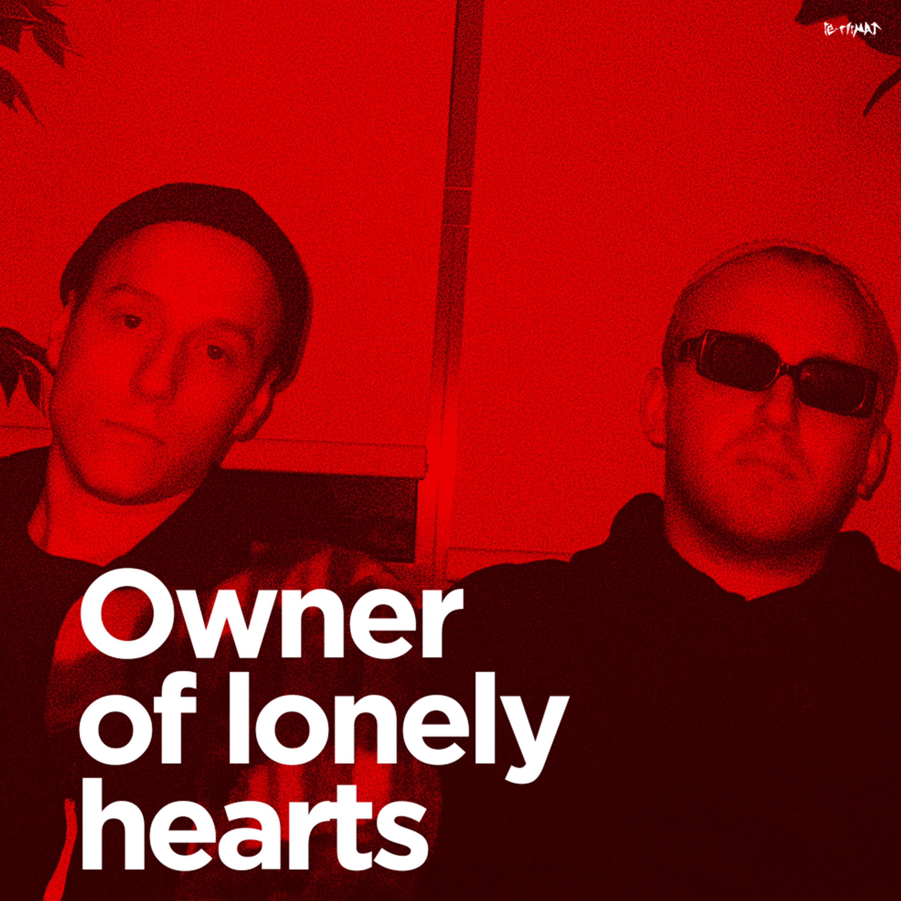 Релиз Owner of lonely hearts