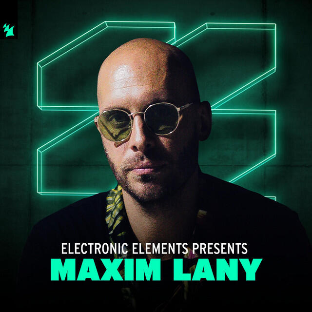 Релиз Electronic Elements presents Maxim Lany