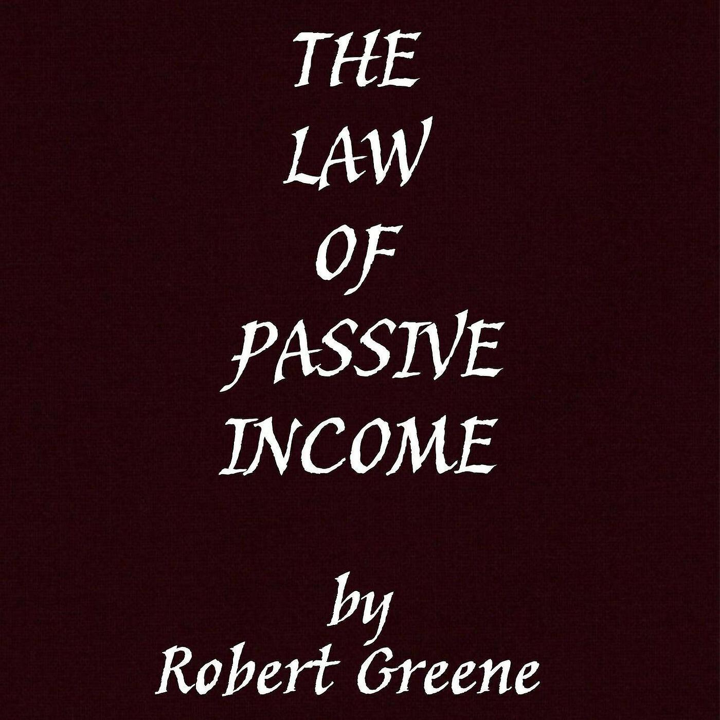 Релиз The Law of Passive Income