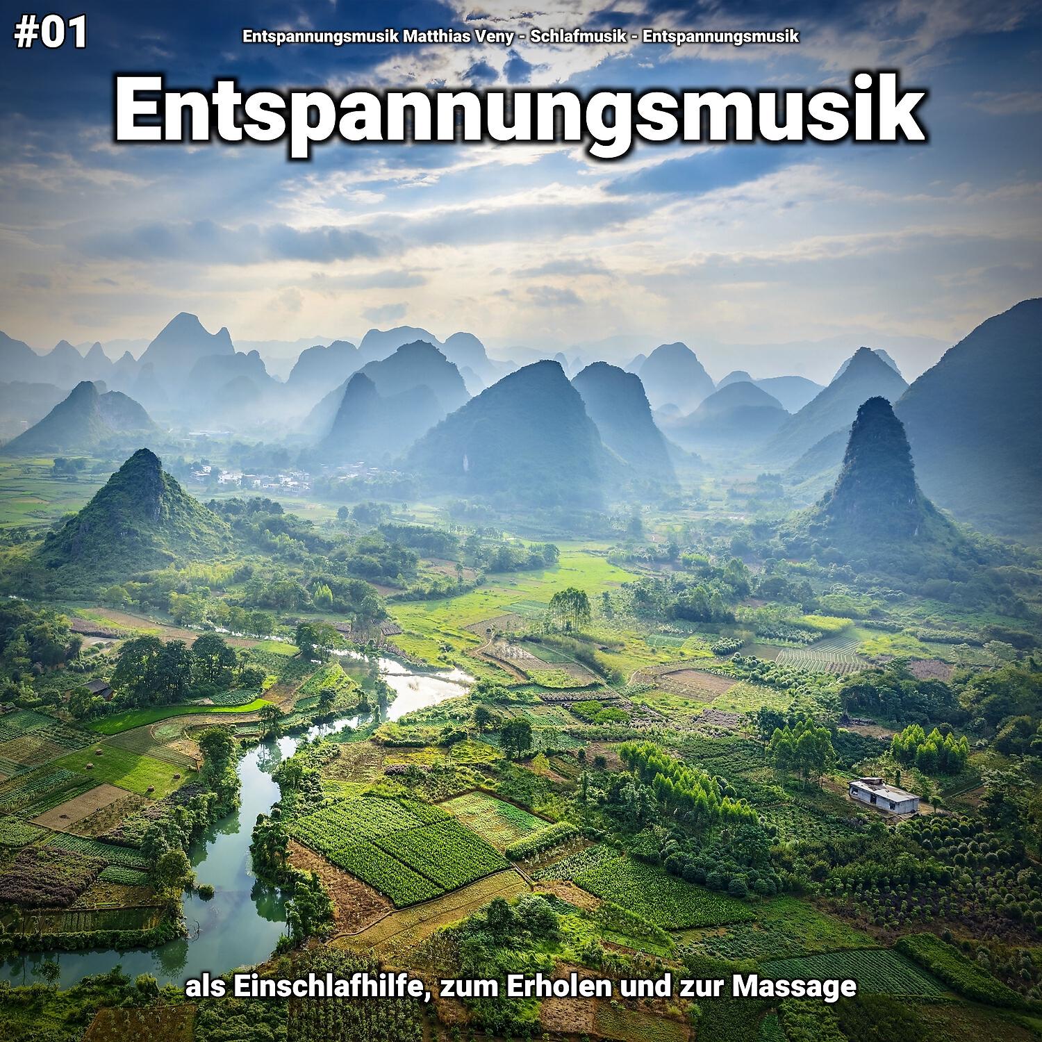 Релиз #01 Entspannungsmusik als Einschlafhilfe, zum Erholen und zur Massage