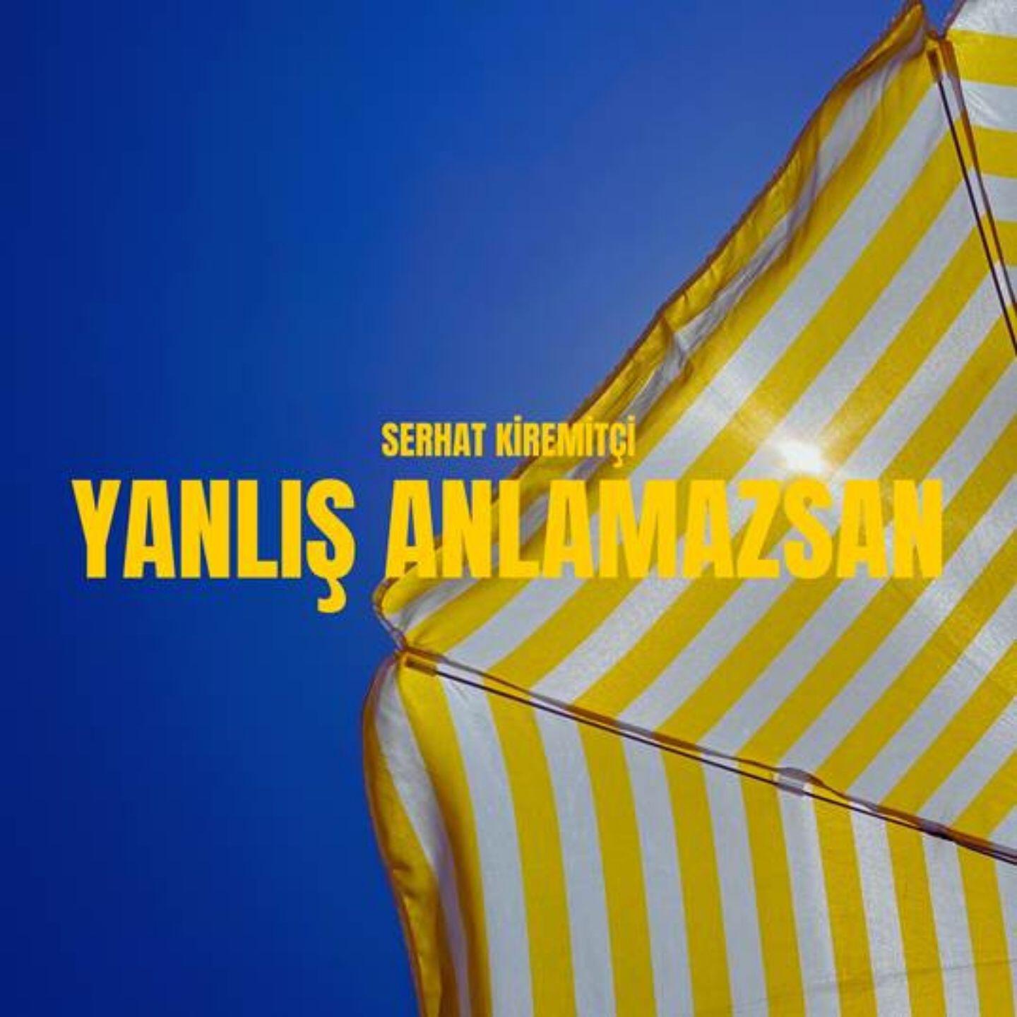 Релиз Yanlış Anlamazsan