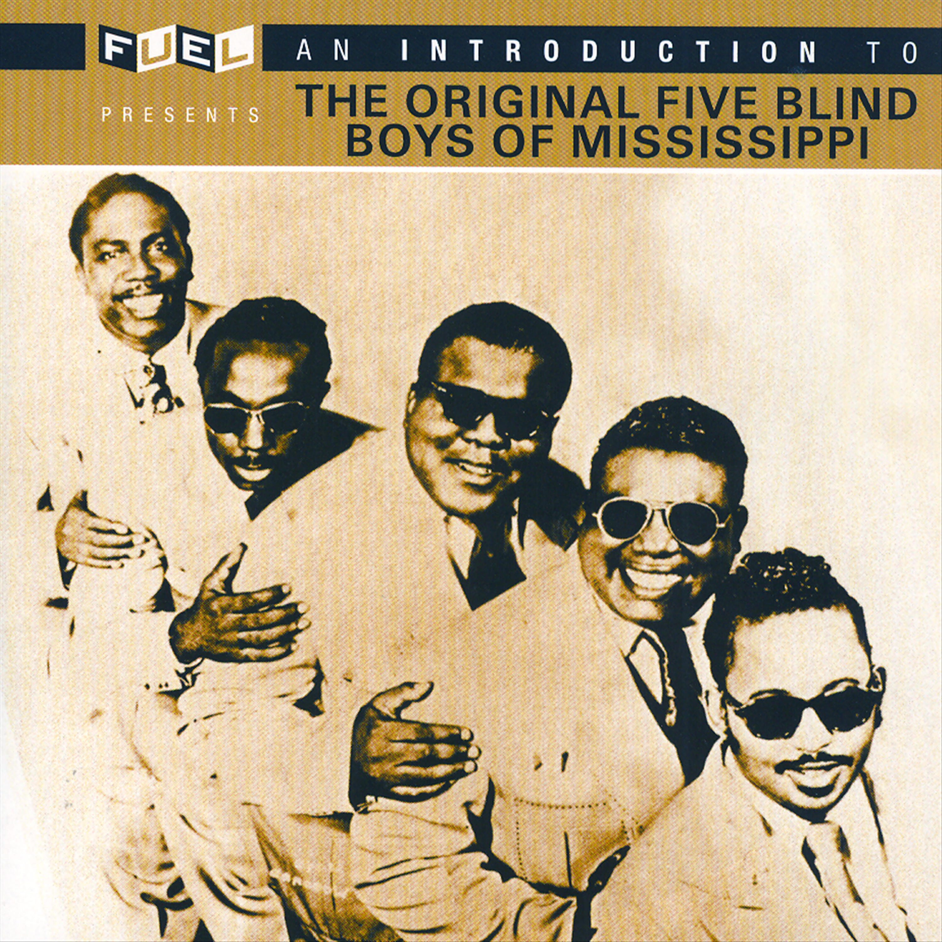 Релиз An Introduction To The Original Five Blind Boys Of Mississippi