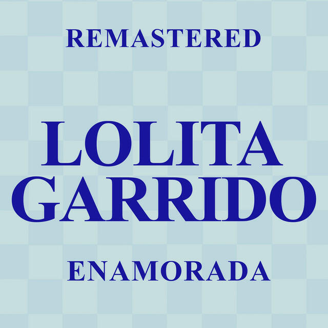 Релиз Enamorada (Remastered)