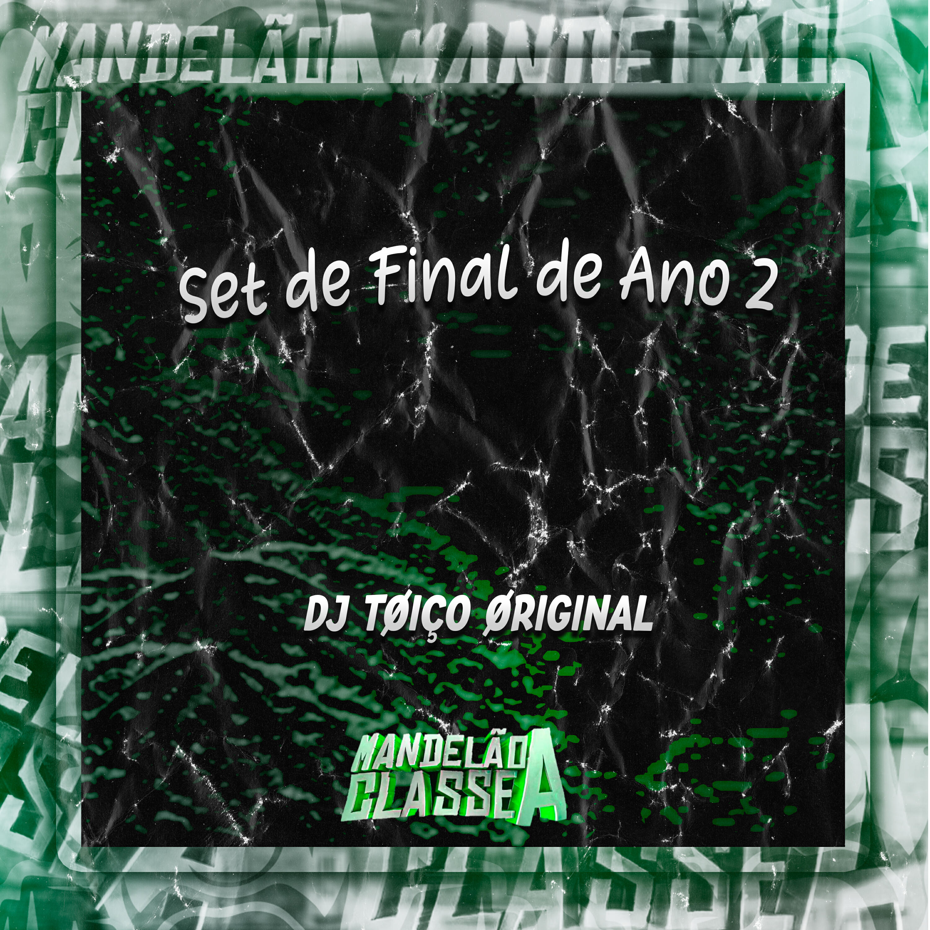 Трек Set de Final de Ano 2