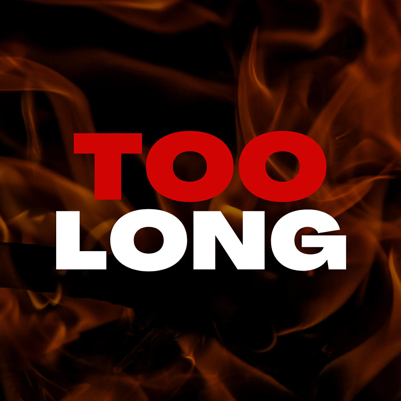 Релиз Too Long