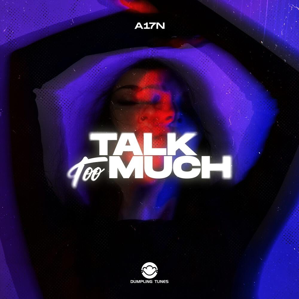 Релиз Talk Too Much
