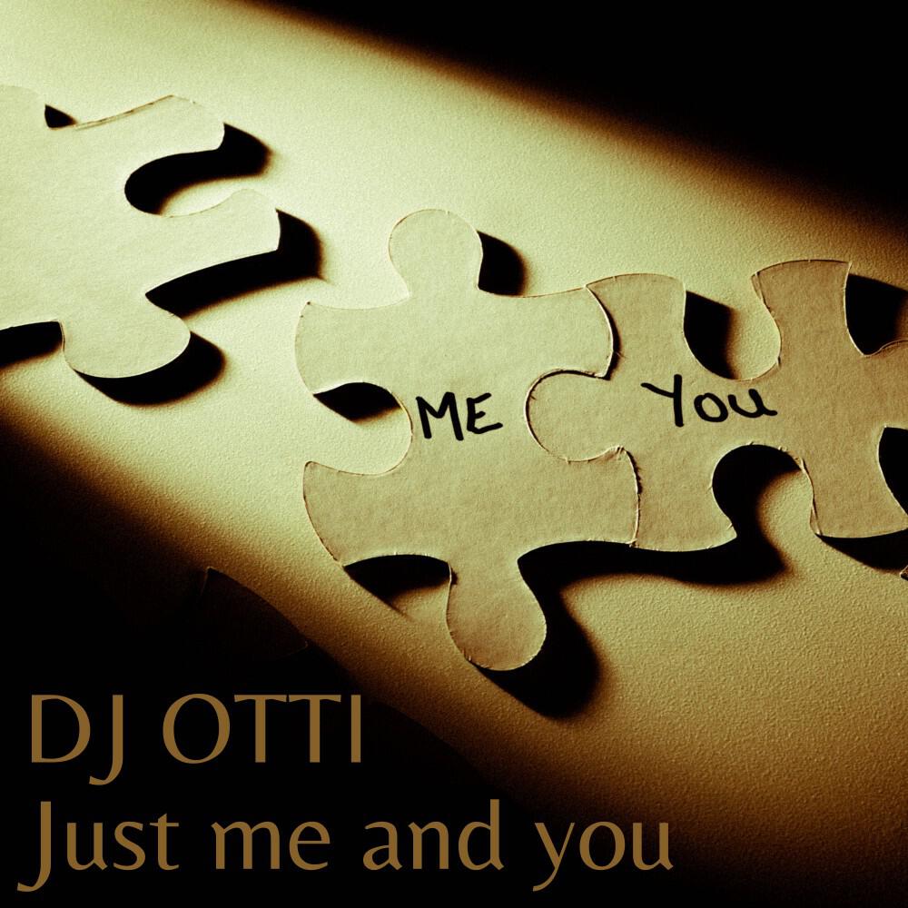 Релиз Just Me and You