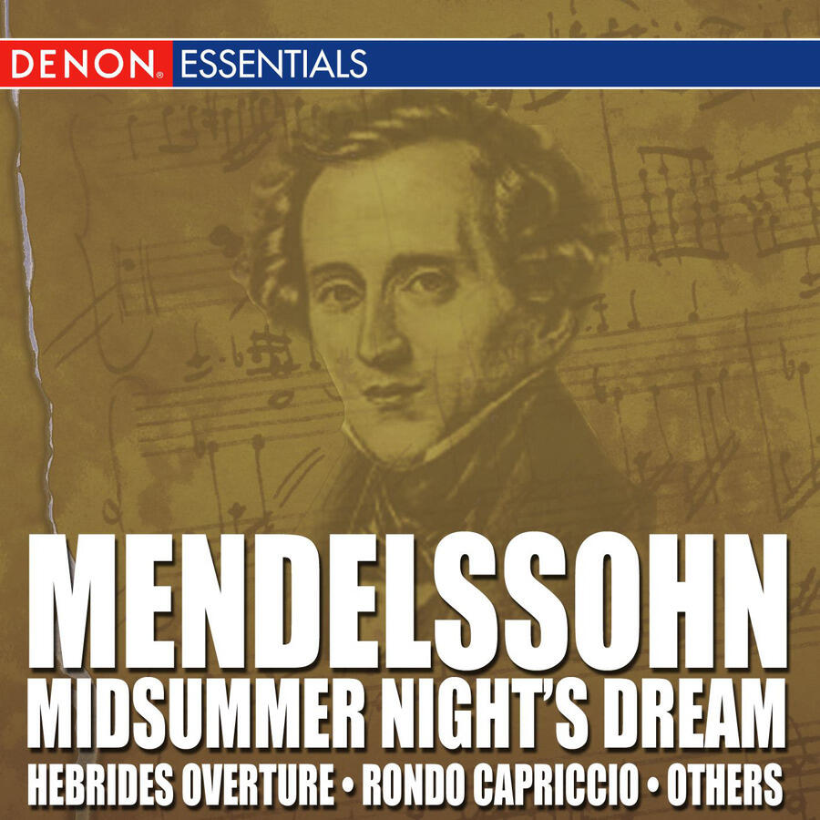 Релиз Mendelssohn Incidental Music from Midsummer Nights Dream