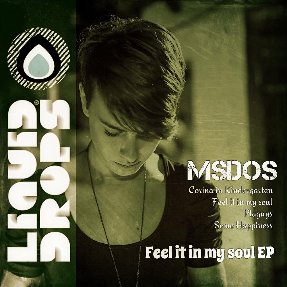 Релиз Feel It In My Soul Ep