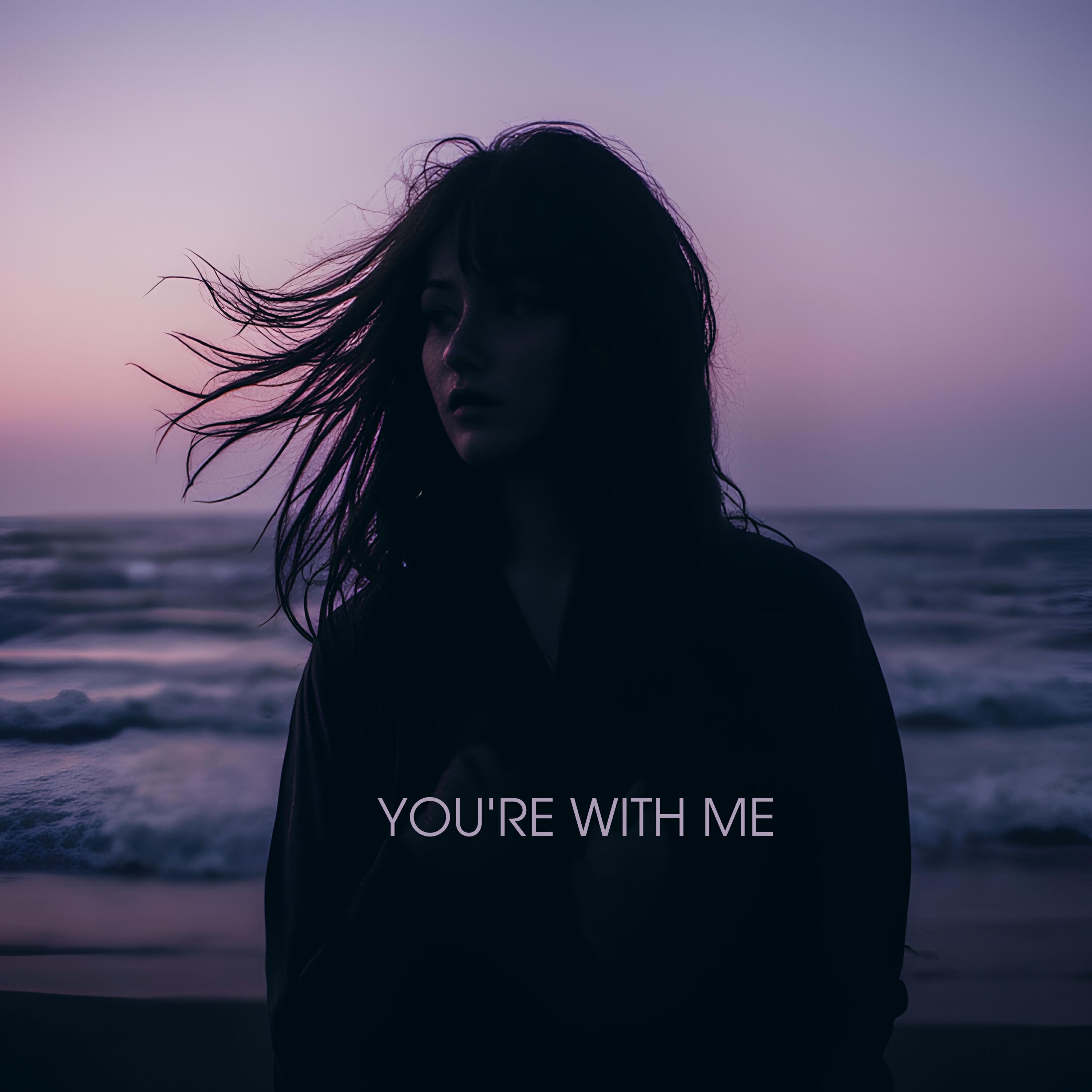 Релиз You're with Me