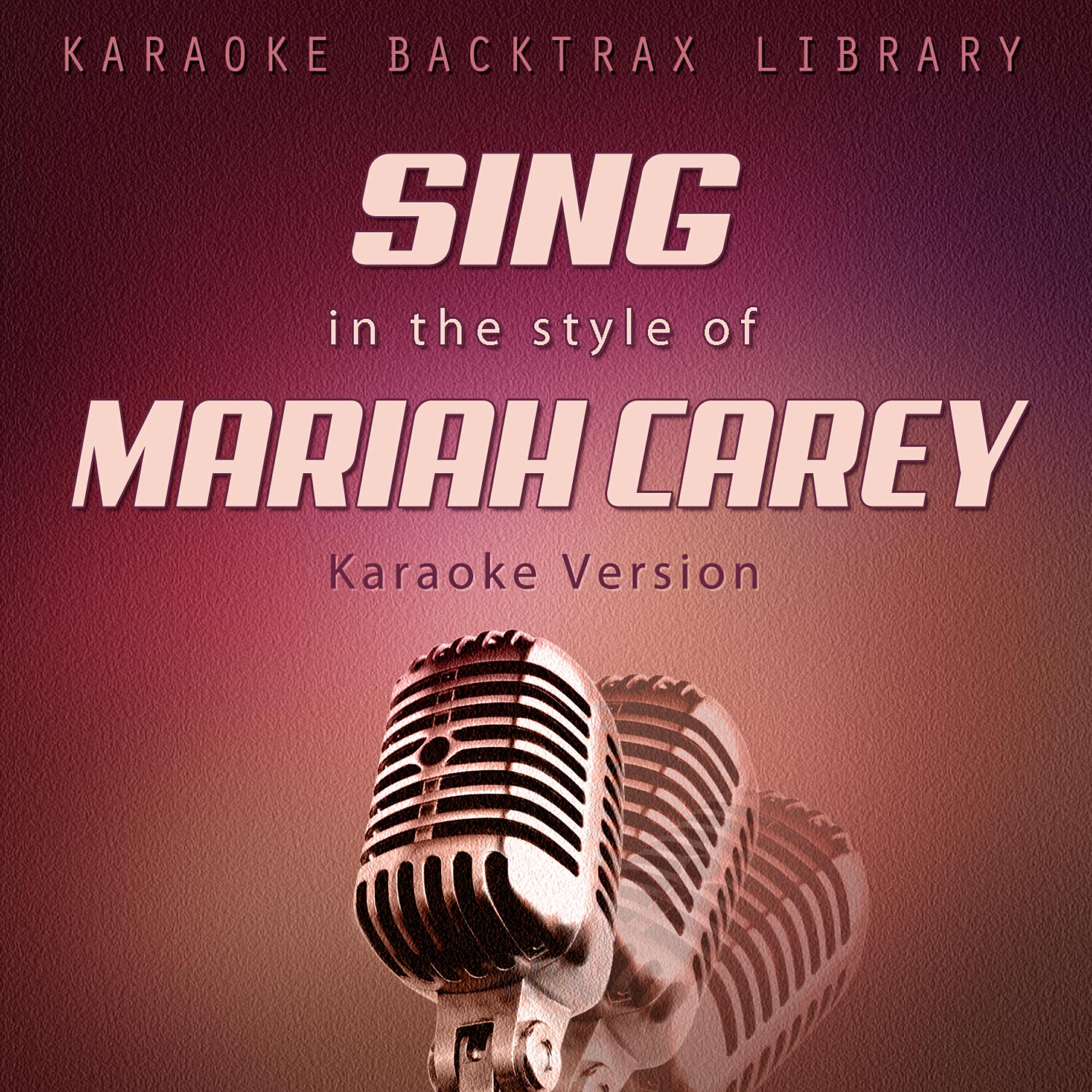 Релиз Sing in the Style of Mariah Carey (Karaoke Version)